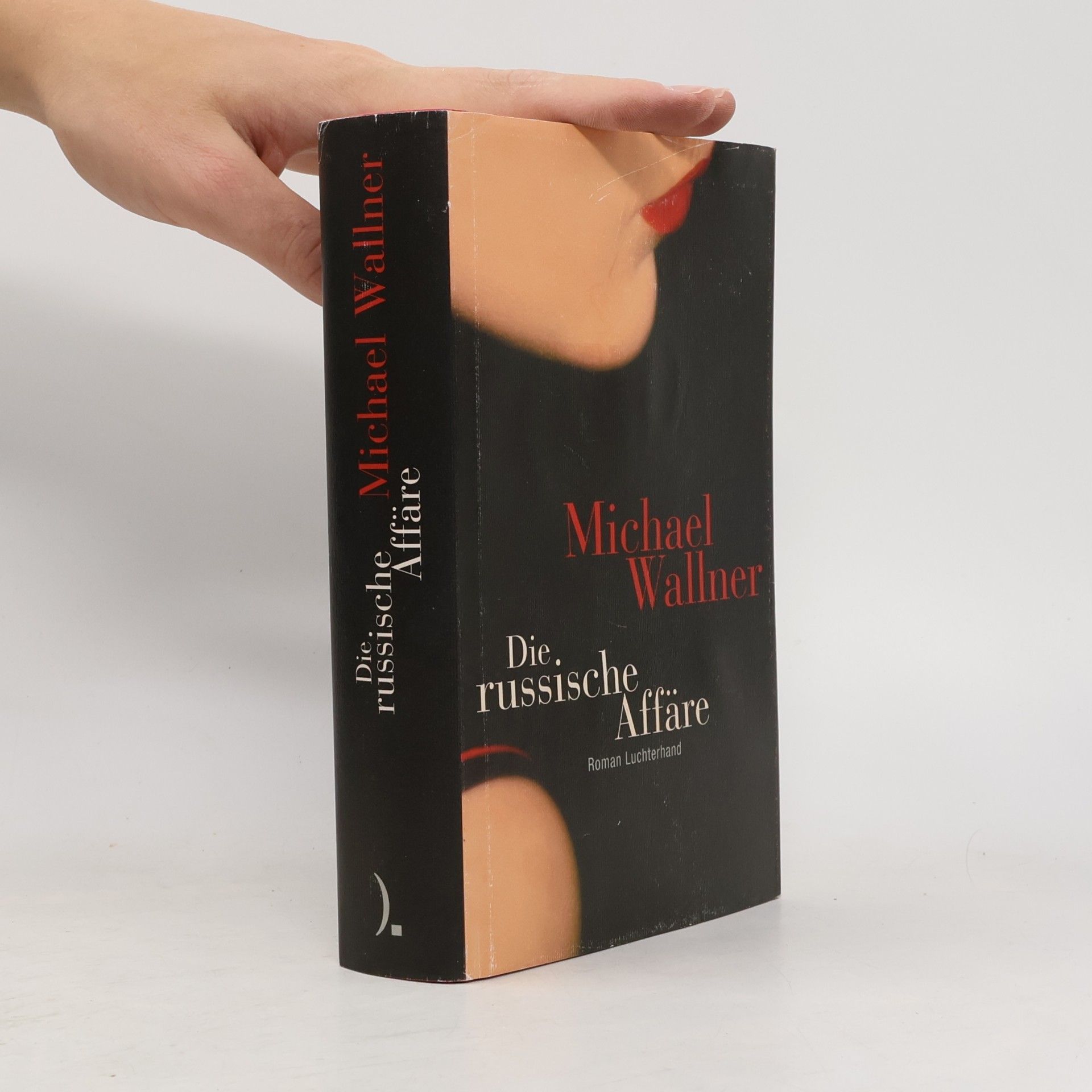 Michael Wallner Die russische Affäre