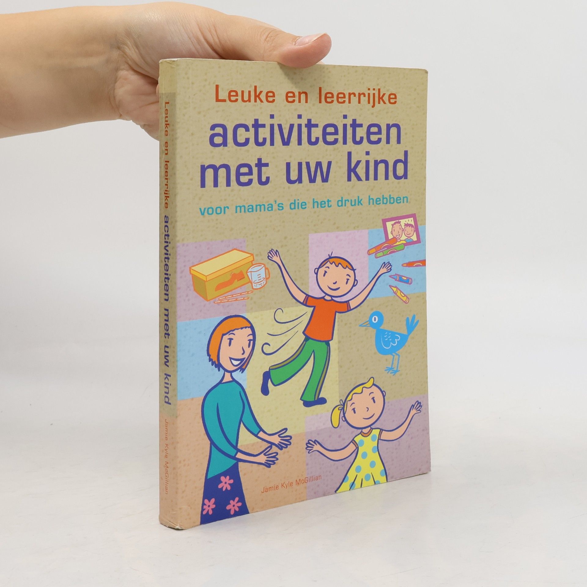 Leuke en leerrijke activiteiten met uw kind. Voor mama's die het druk hebben