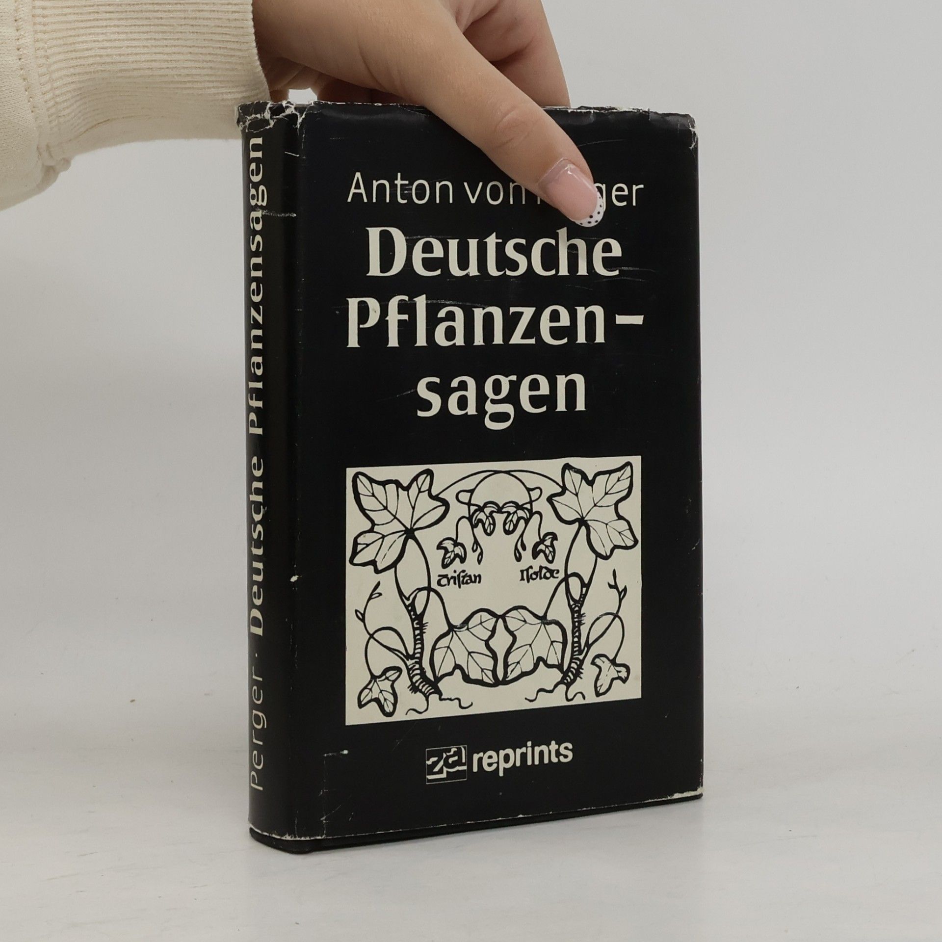 Anton von Perger Deutsche Pflanzensagen.