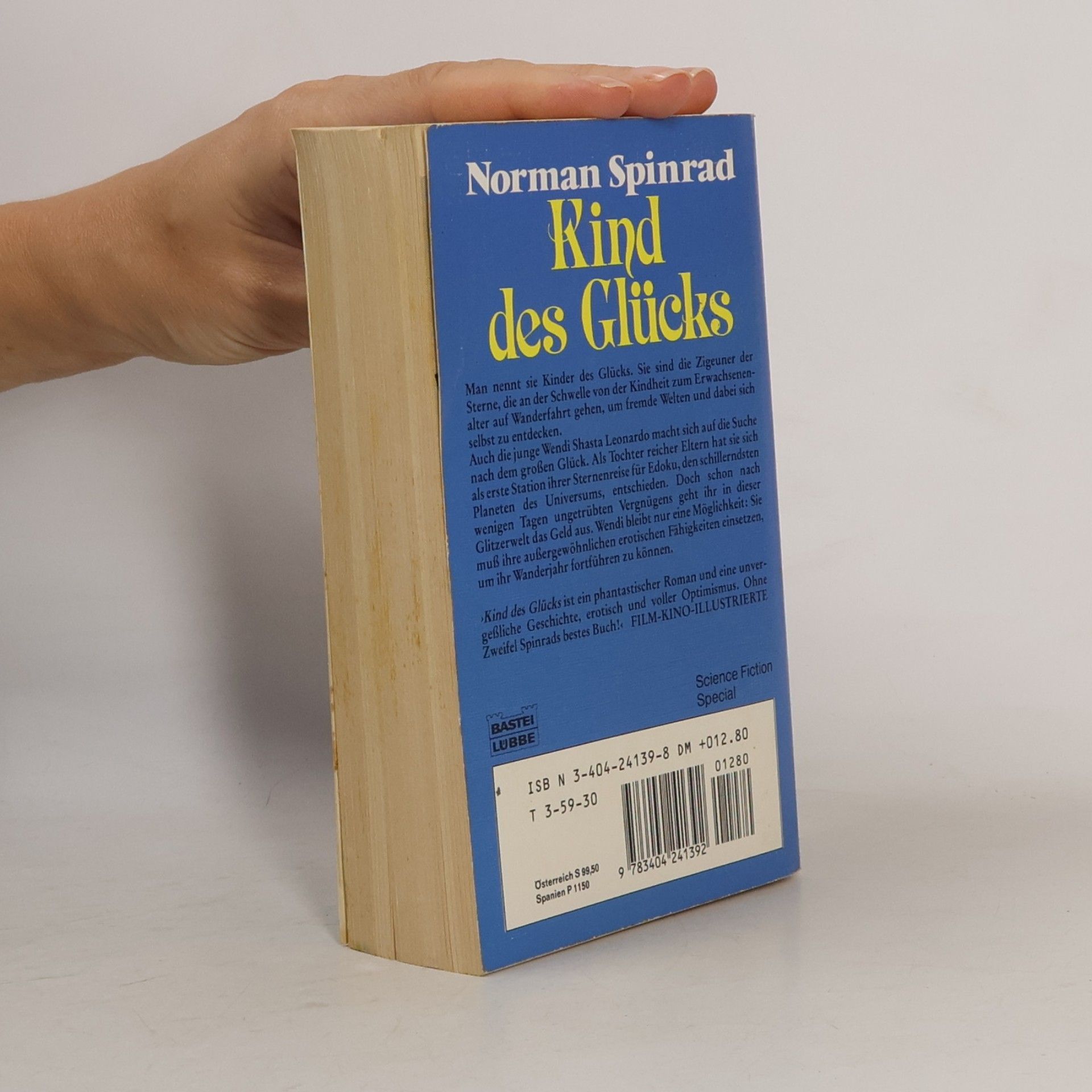 Norman Spinrad Kind des Glücks. Science Fiction Special