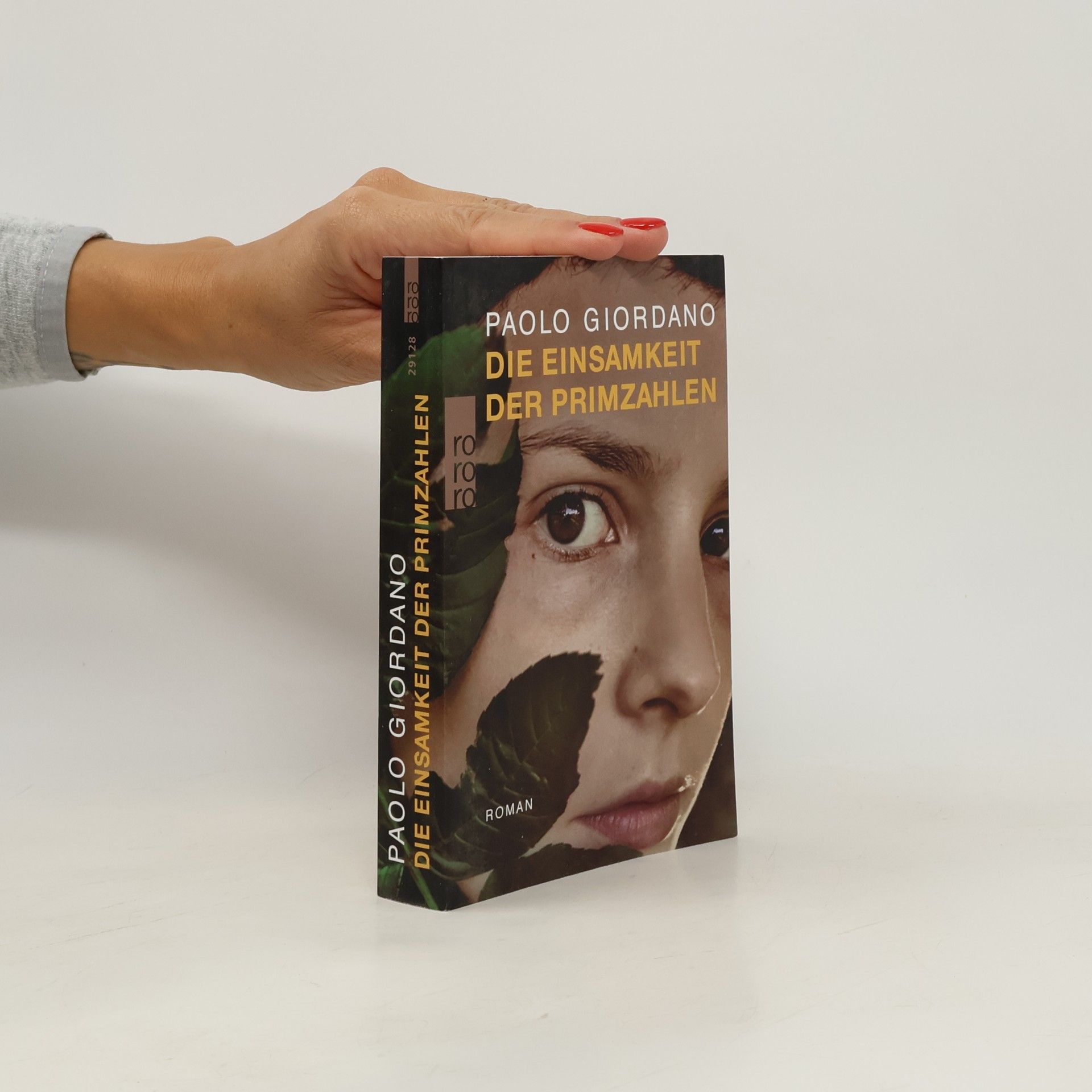 Paolo Giordano Die Einsamkeit der Primzahlen
