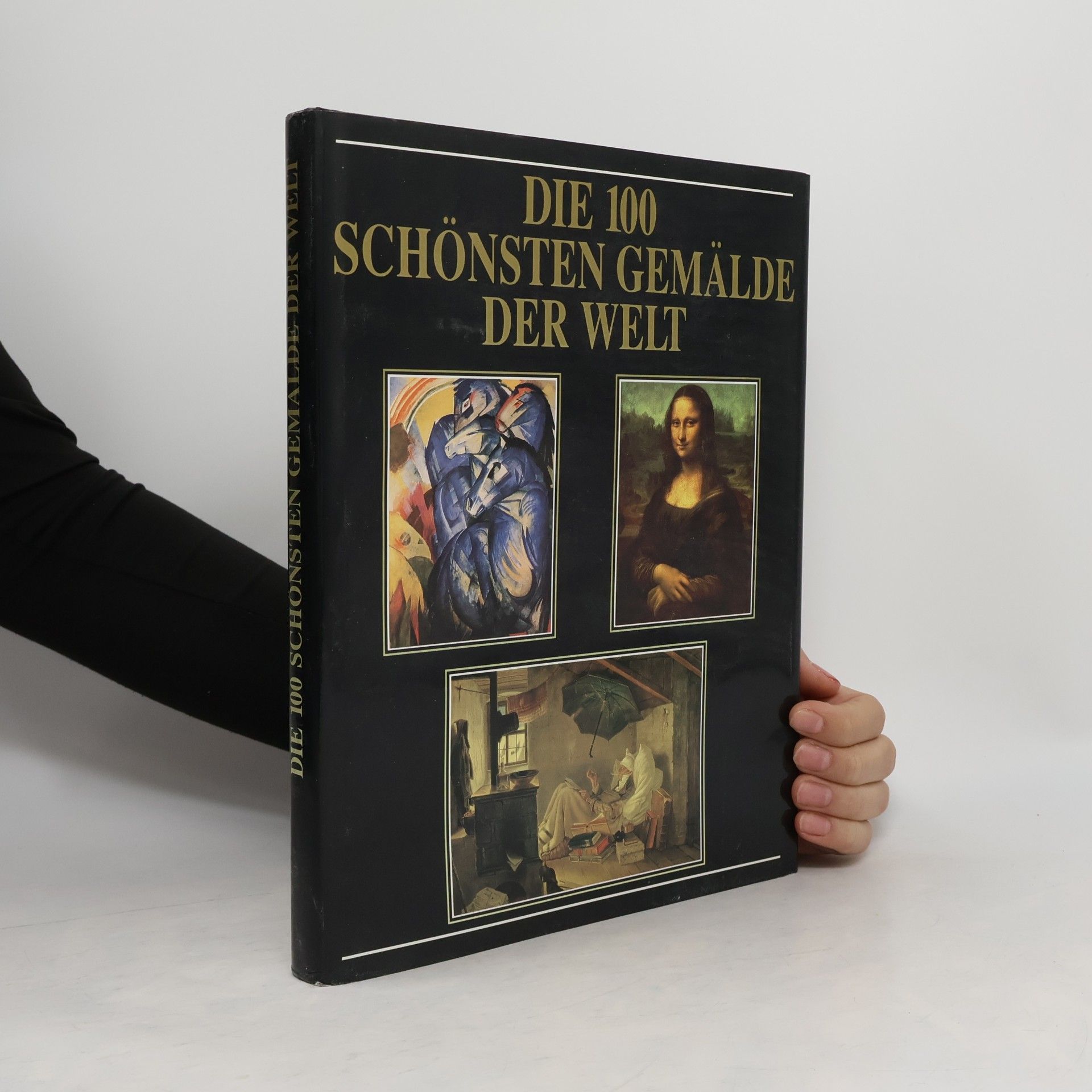 Albert Schug Die 100 schönsten Gemälde der Welt