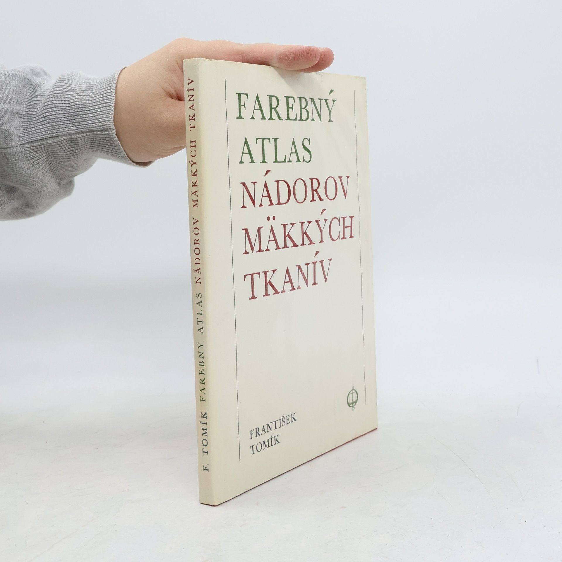 Farebný atlas nádorov mäkkých tkanív
