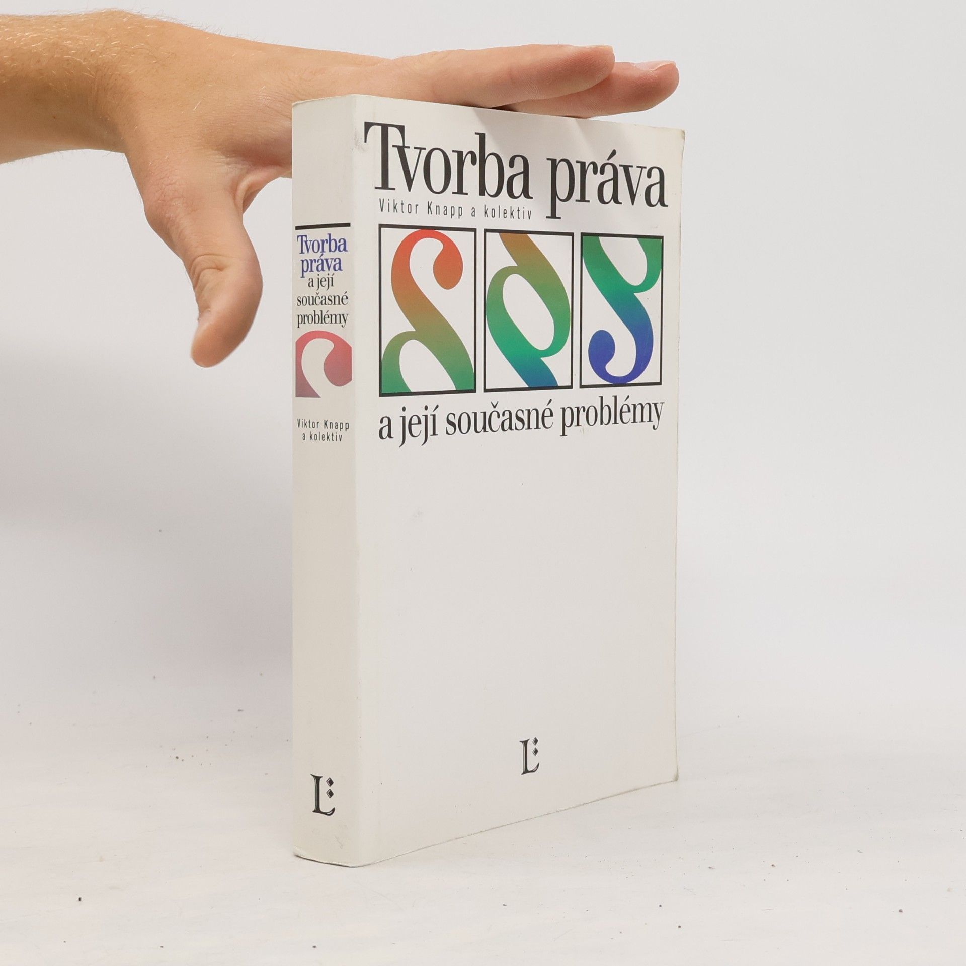 Tvorba práva a její současné problémy