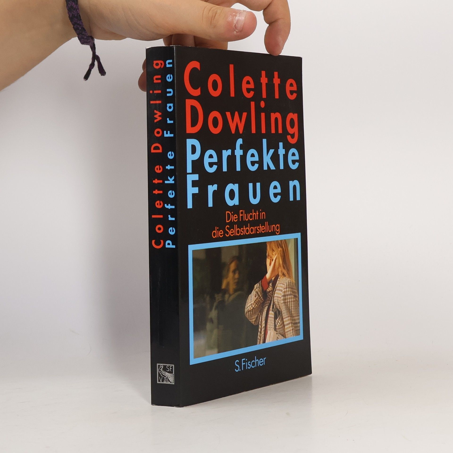 Colette Dowling Perfekte Frauen