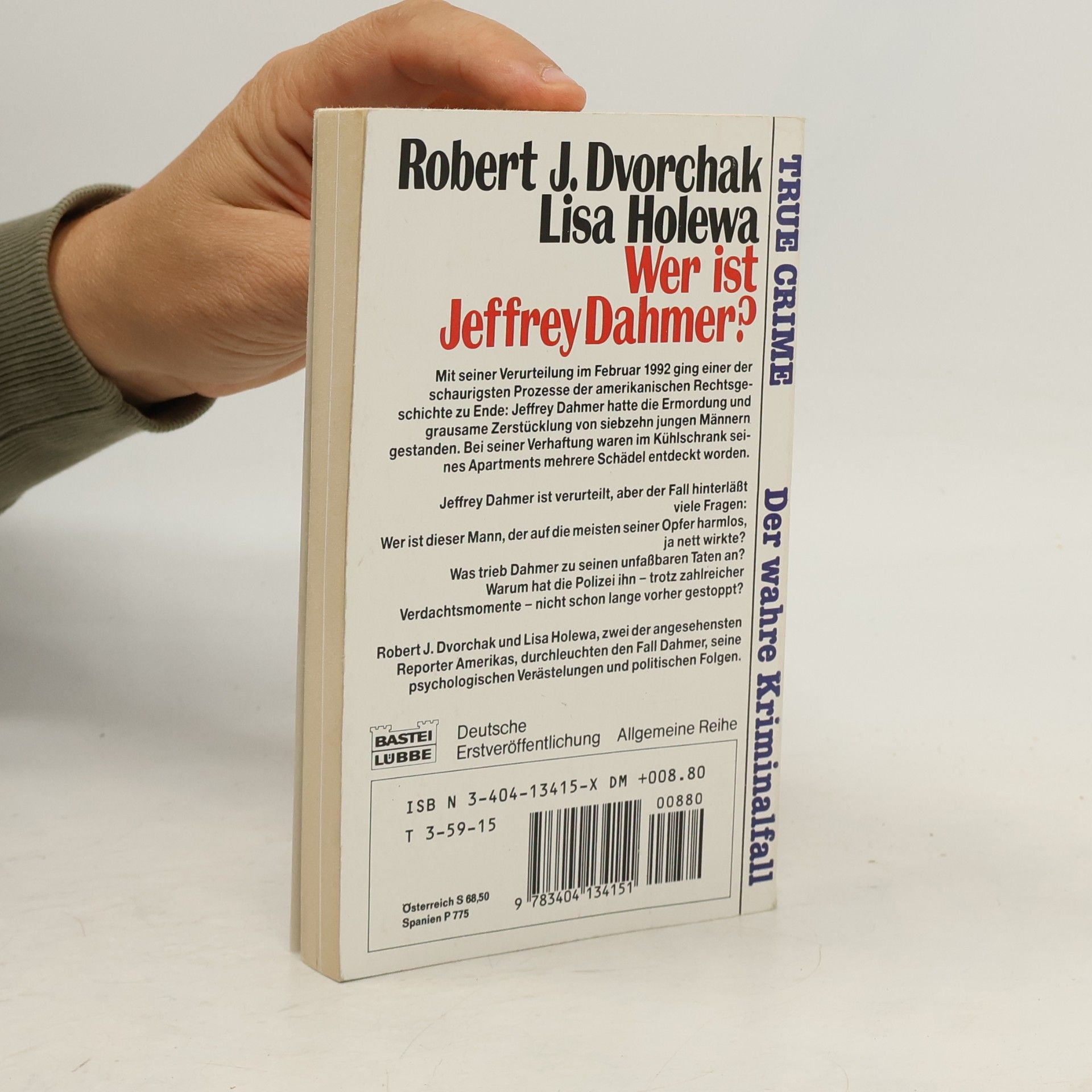 Robert J. Dvorchak Wer ist Jeffrey Dahmer?. Das schockierende Porträt des Milwaukee-Mörders