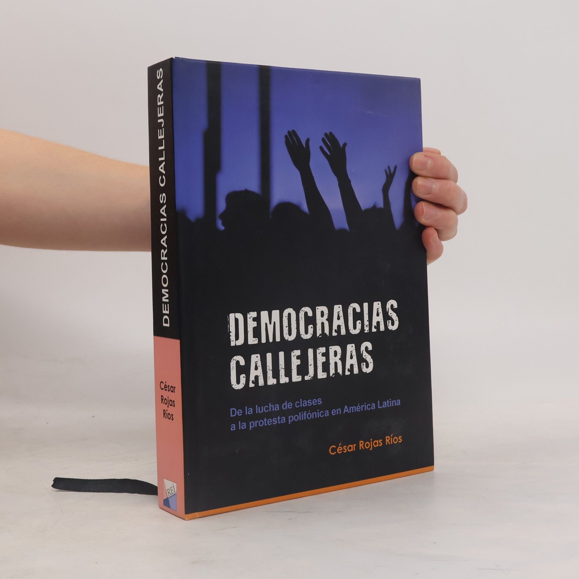 César Armando Rojas Ríos Democracias callejeras