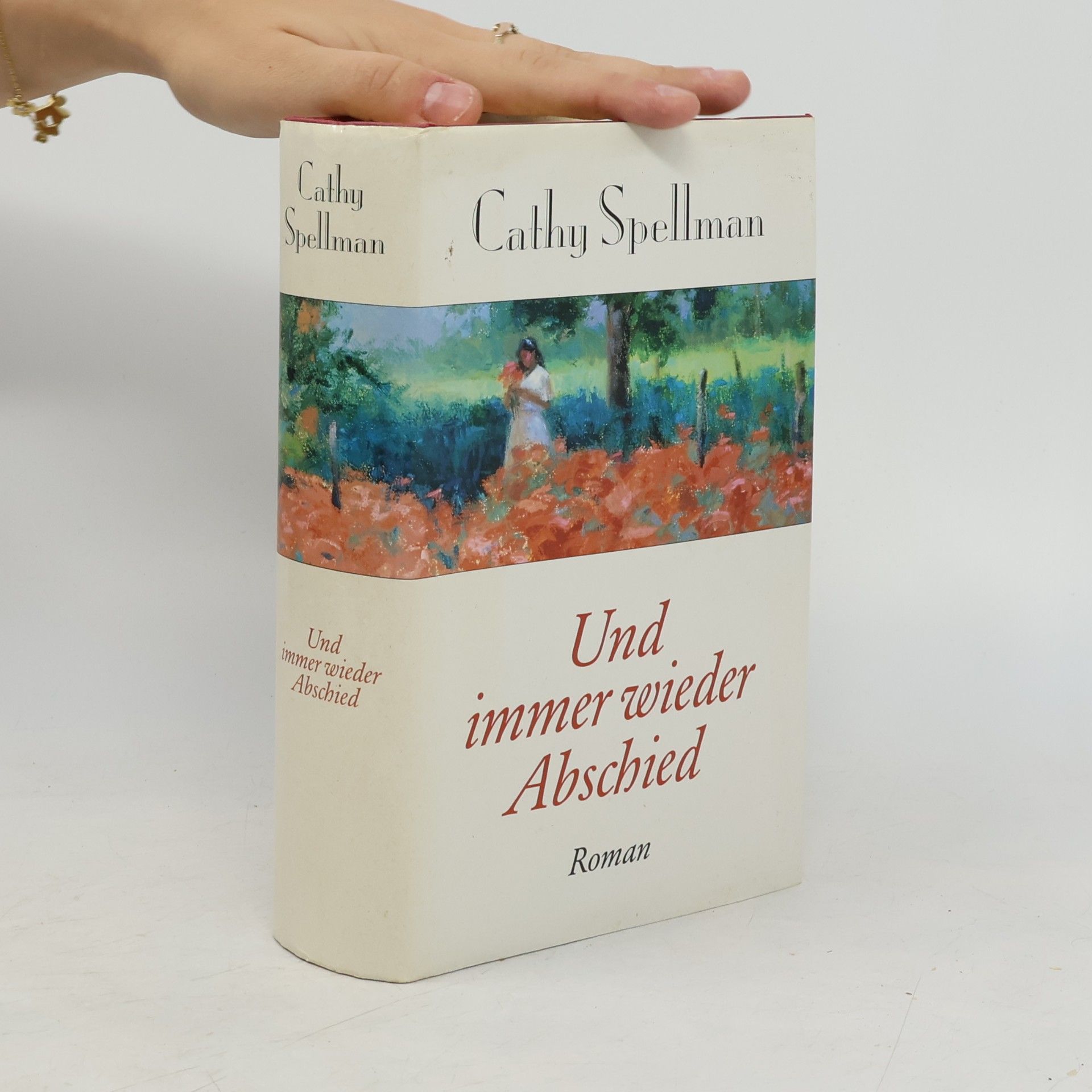Cathy Cash Spellman Und immer wieder Abschied