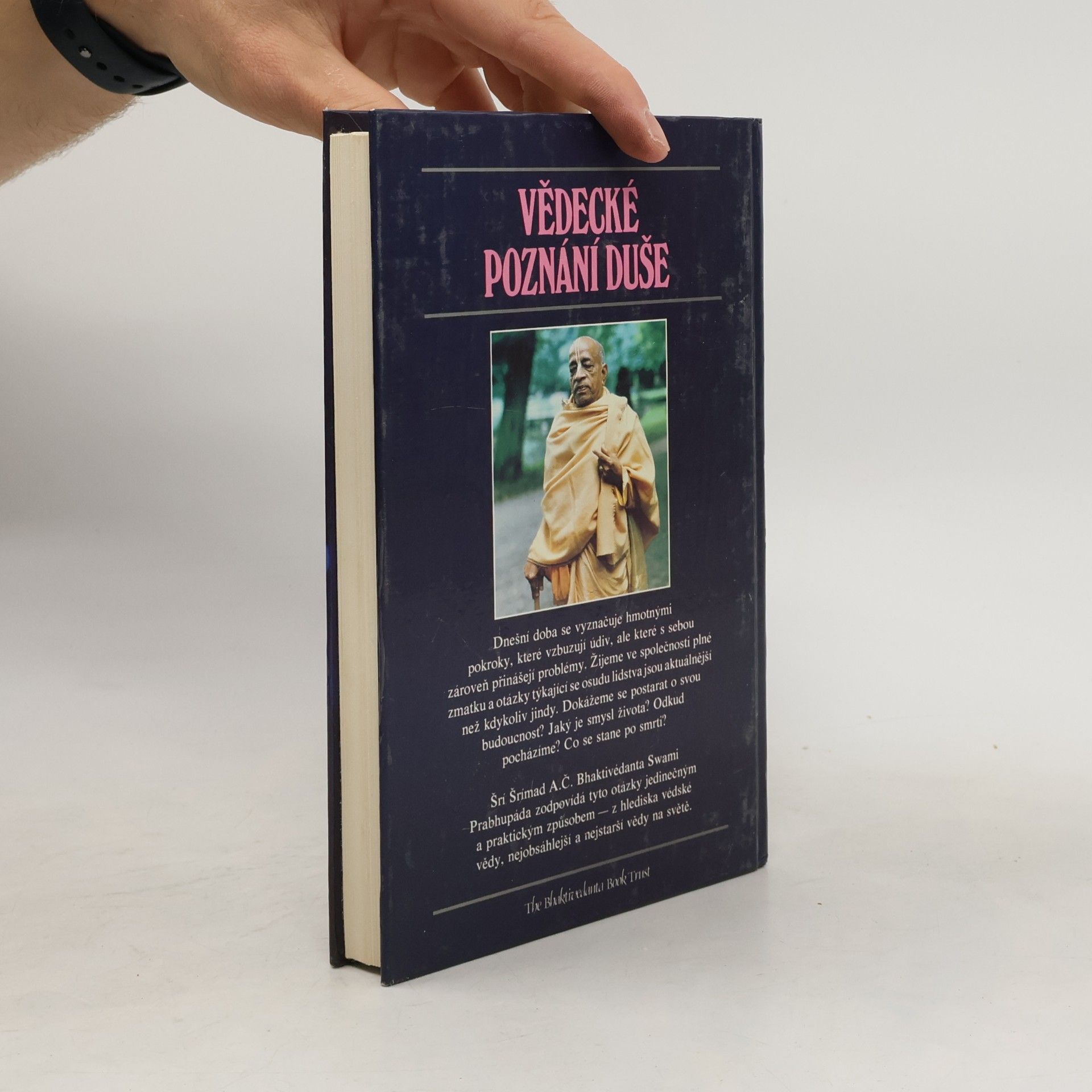 Šrí Šrímad A. Č. Bhaktivédanta Swami Prabhupáda Vědecké poznání duše