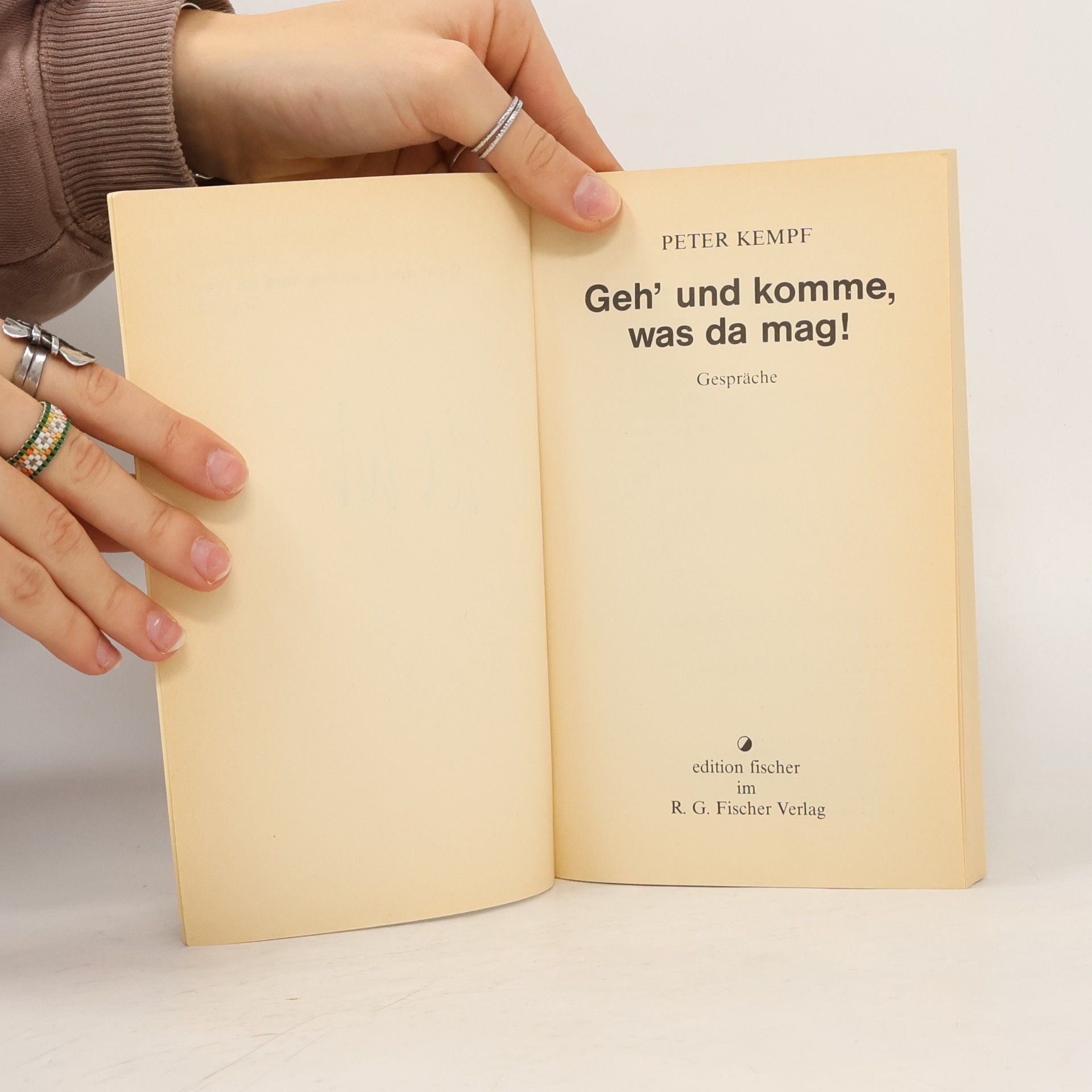 Peter Kempf Geh' und komme, was da mag!: Gespräche