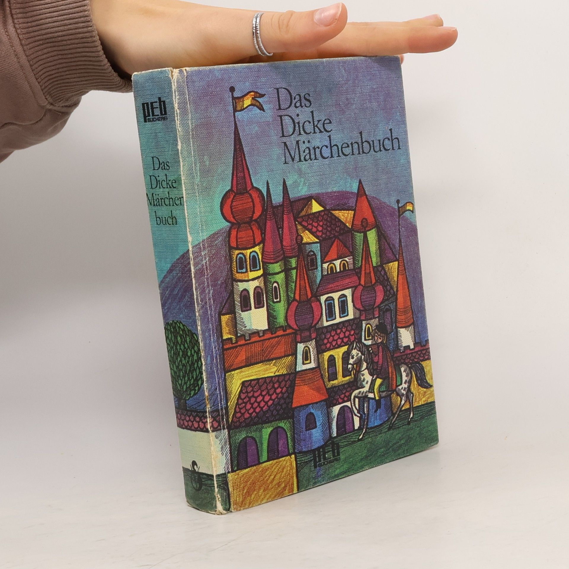 Autorenkollektiv Das Dicke Märchenbuch
