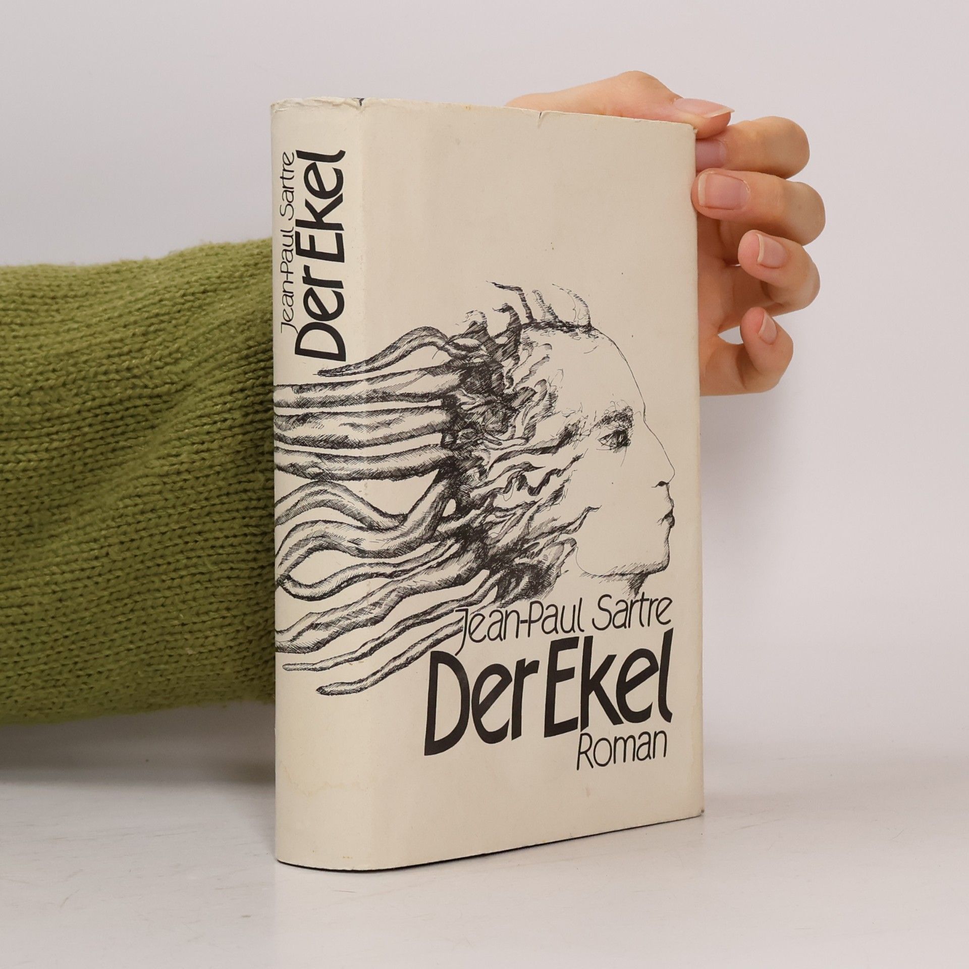 Jean-Paul Sartre Der Ekel : Roman ; mit e. Anh. d.d. in d. 1. franz. Ausg. vom Autor gestrichenen Passagen enth.