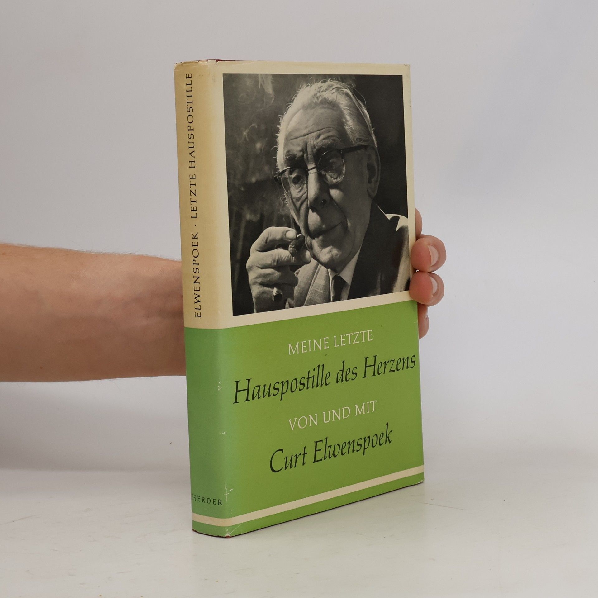 Curt Elwenspoek Meine letzte Hauspostille des Herzens