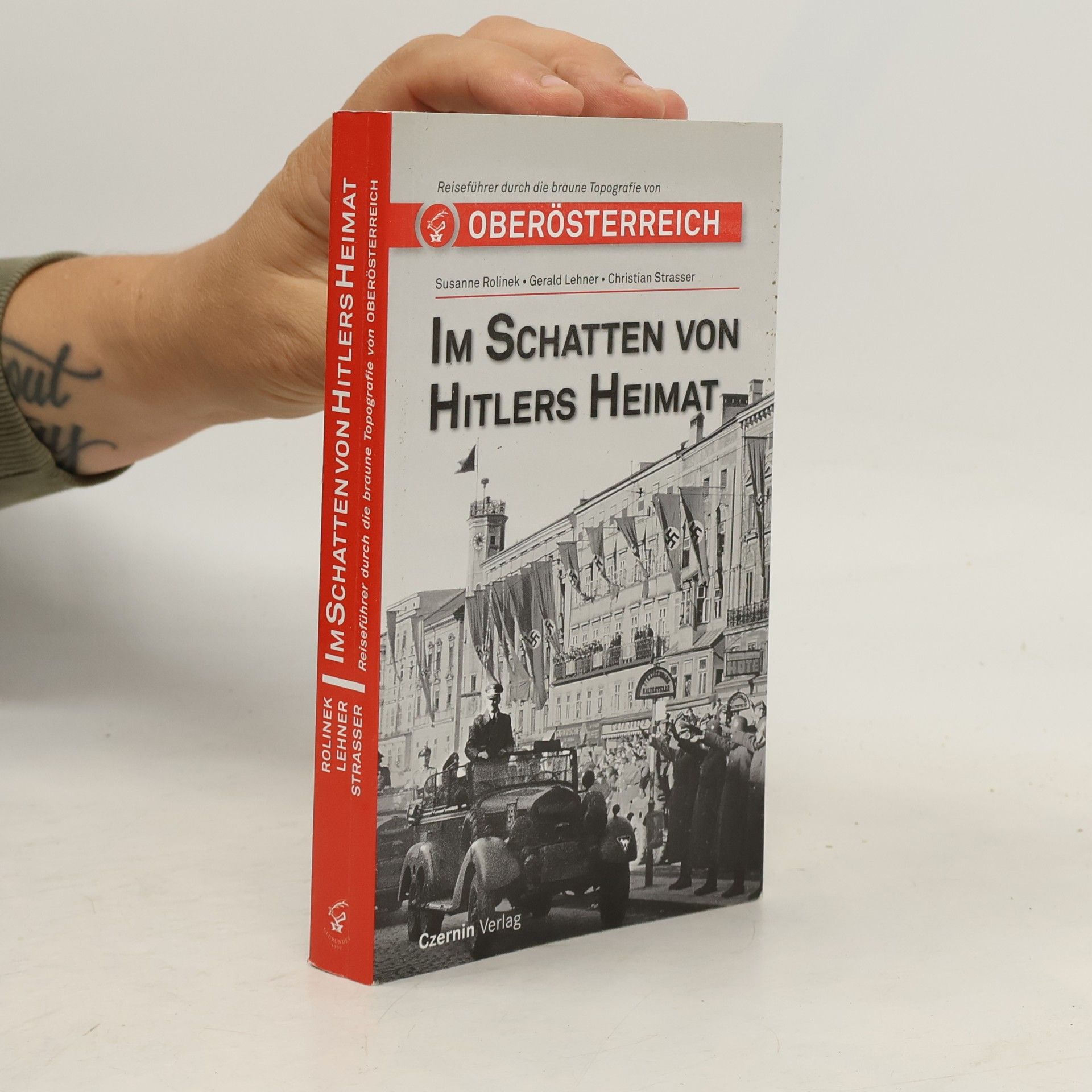 Susanne Rolinek Im Schatten von Hitlers Heimat