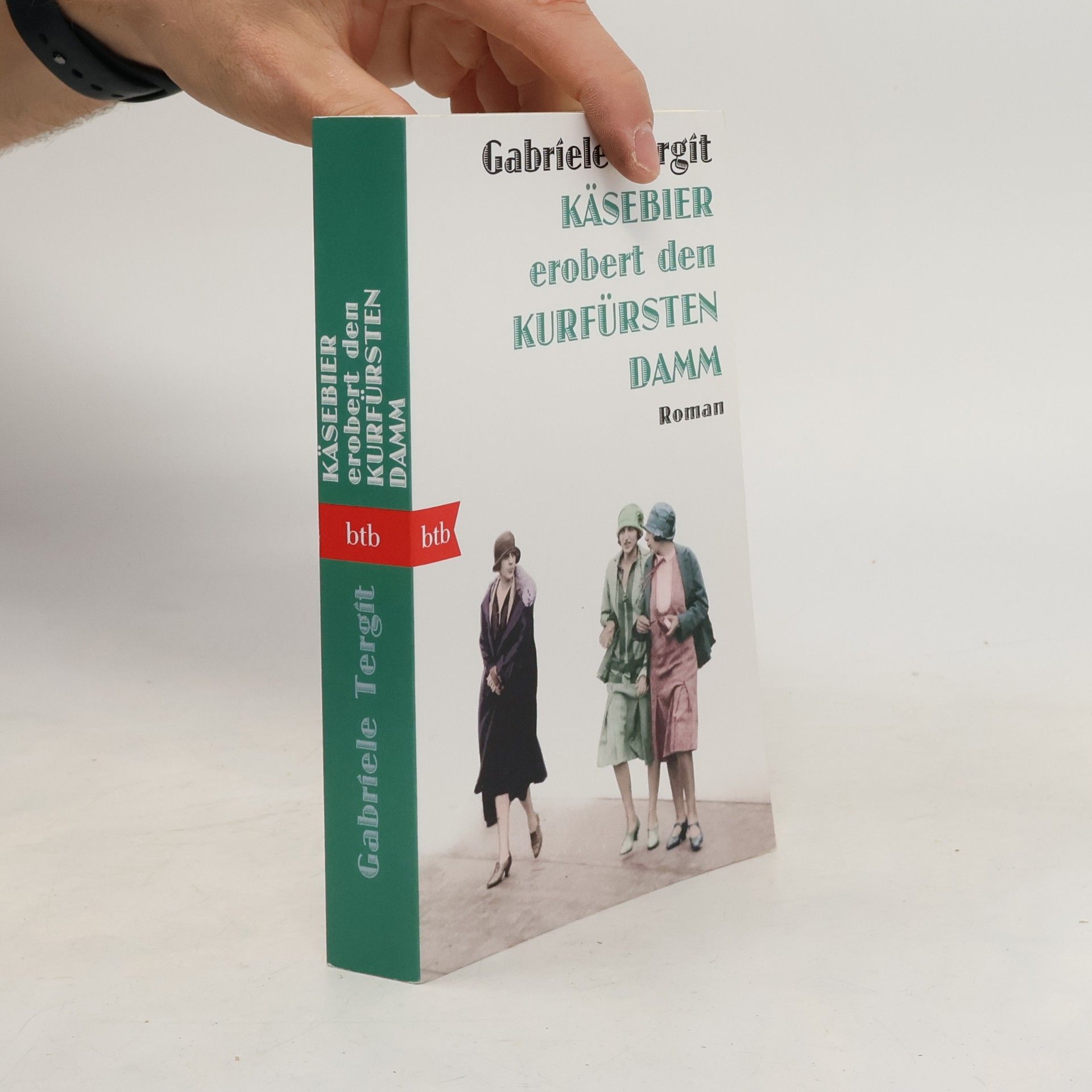 Gabriele Tergit Käsebier erobert den Kurfürstendamm