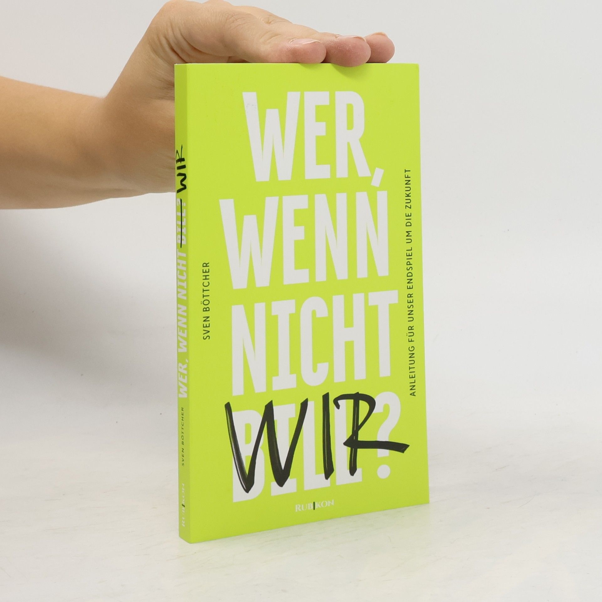 Sven Böttcher Wer, wenn nicht Bill?