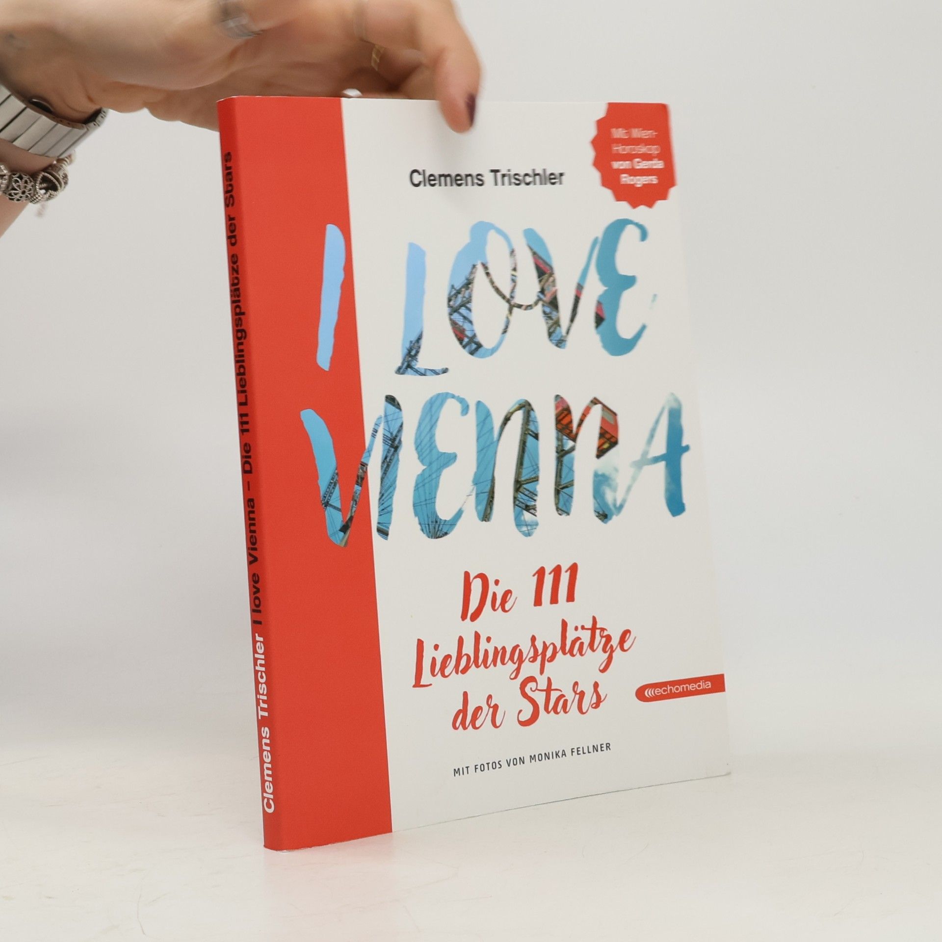 I love Vienna. Die 111 Lieblingsplätze der Stars
