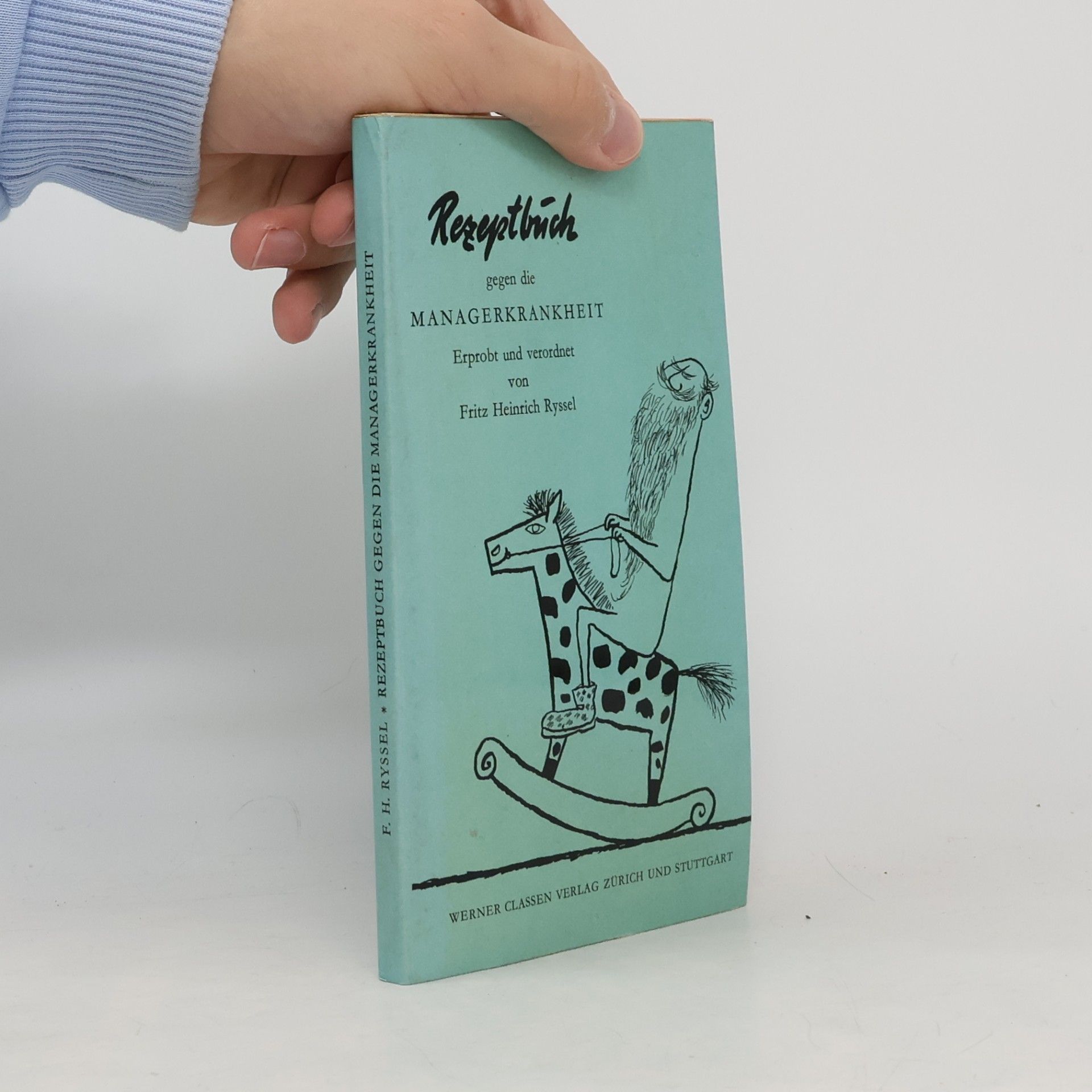 Rezeptbuch gegen die Managerkrankheit