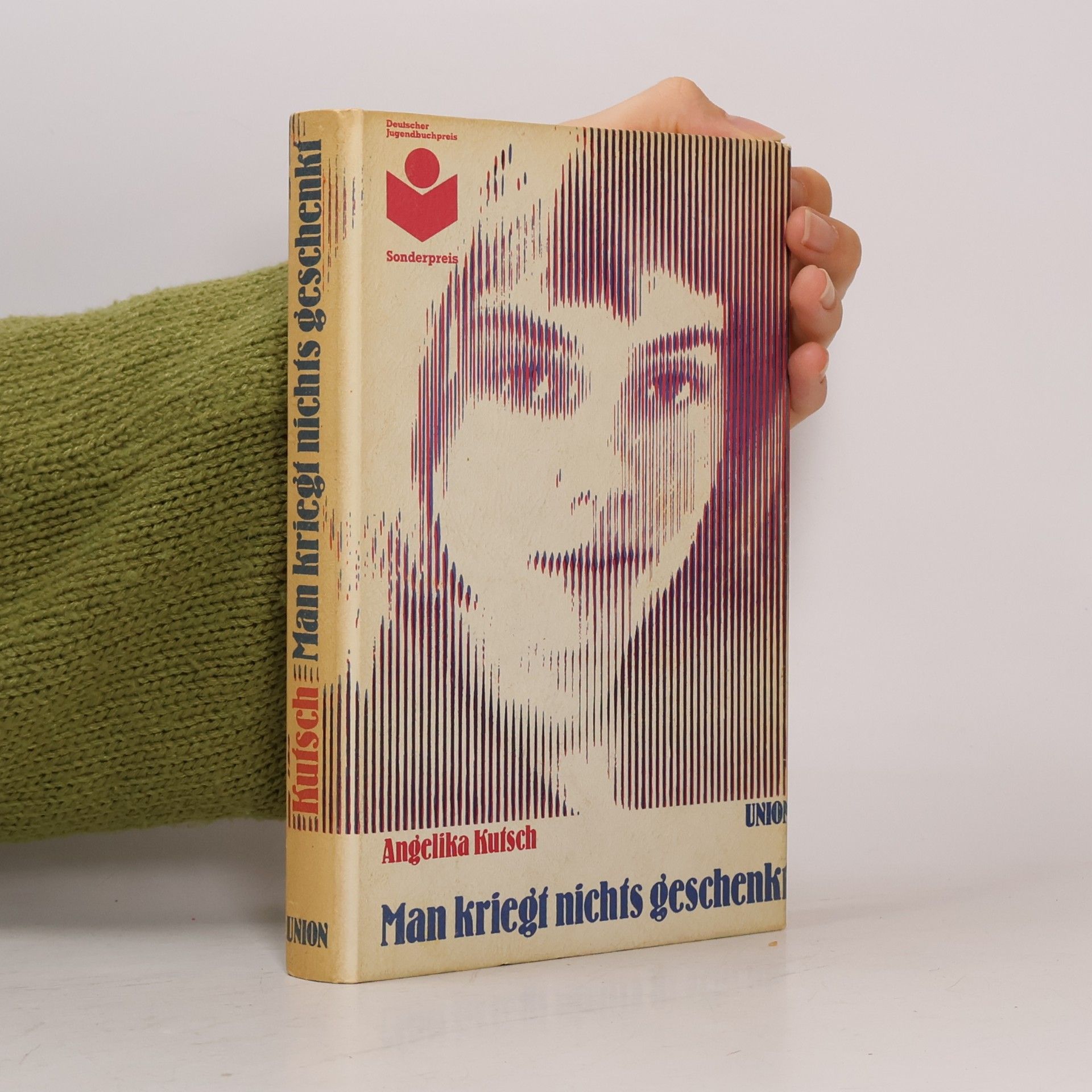 Angelika Kutsch Man kriegt nichts geschenkt