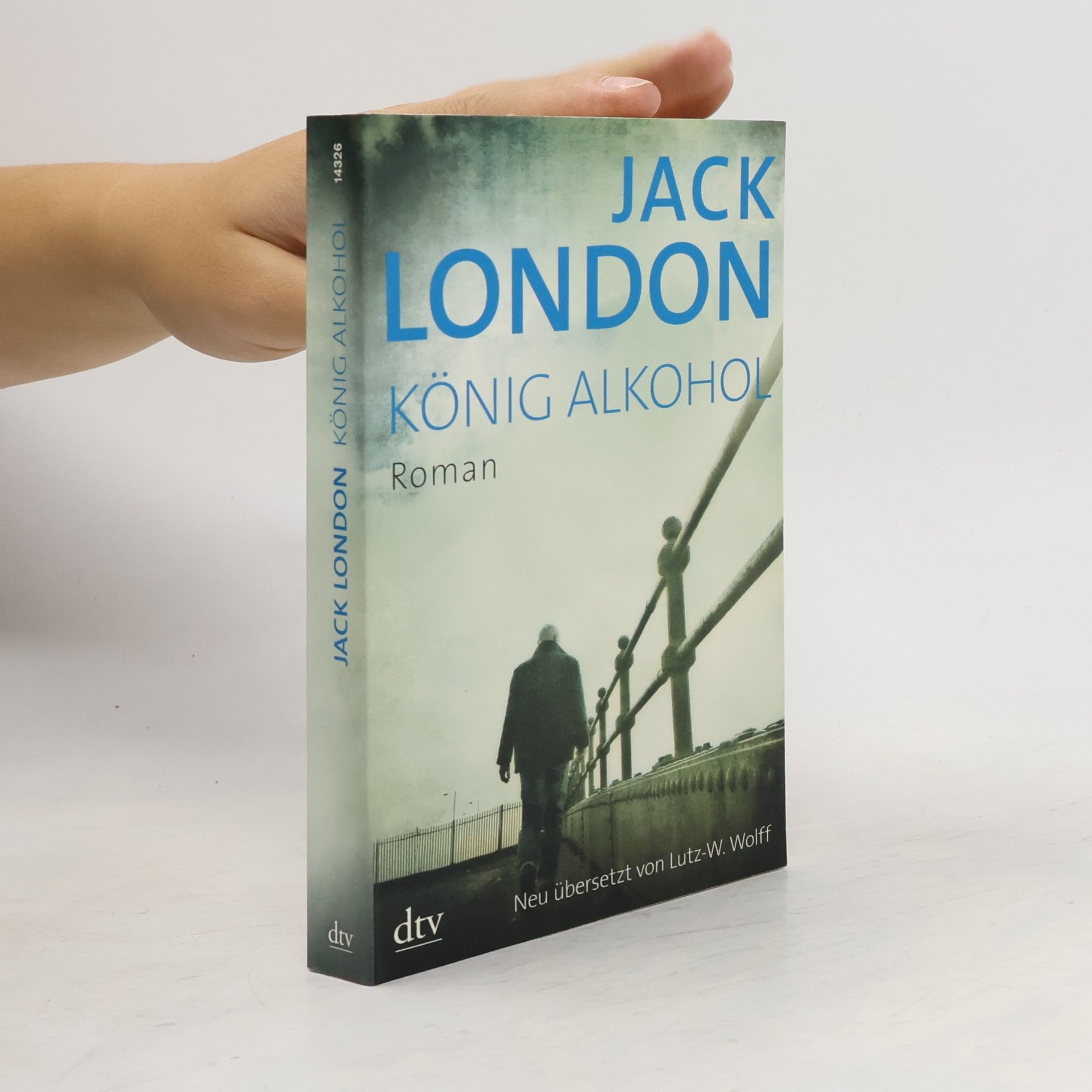 Jack London König Alkohol