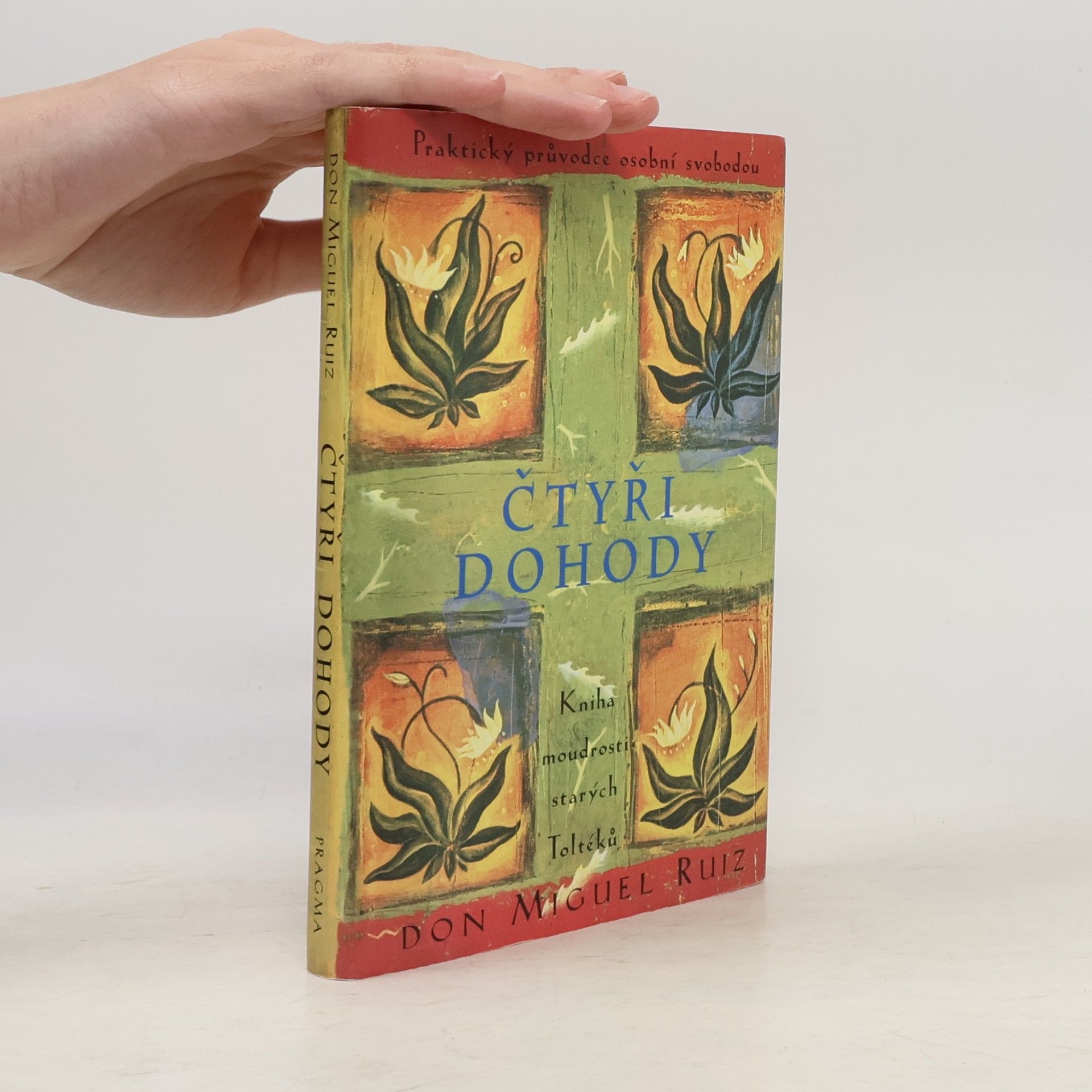 Don Miguel Ruiz Čtyři dohody