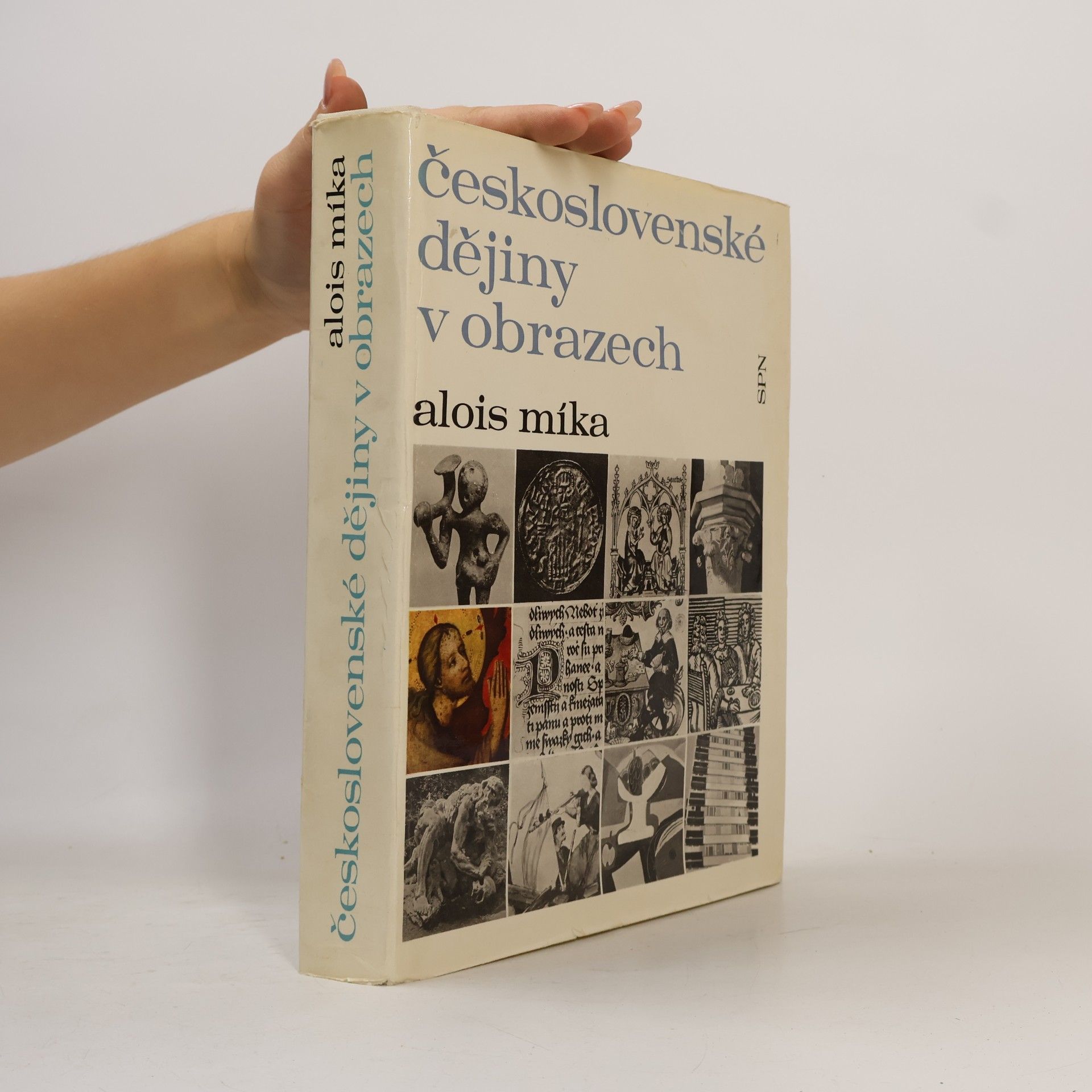 Alois Míka Československé dějiny v obrazech