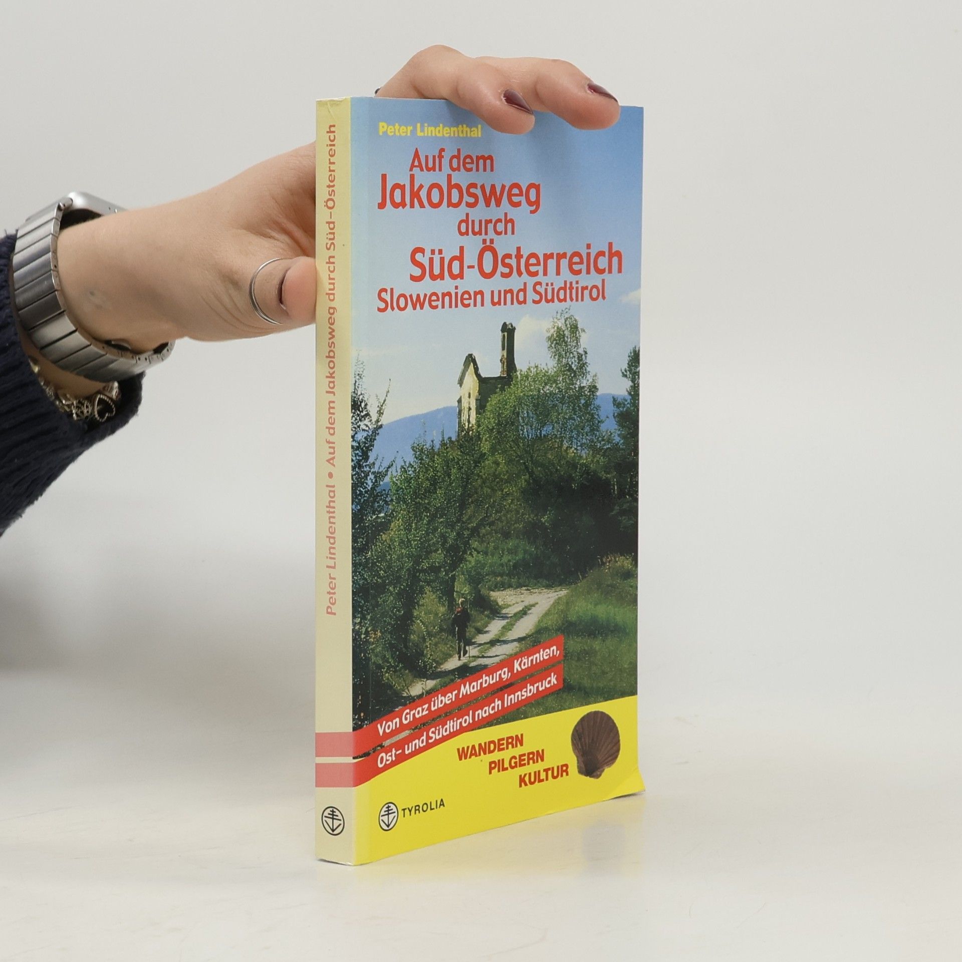 Auf dem Jakobsweg durch Süd-Österreich, Slowenien und Südtirol