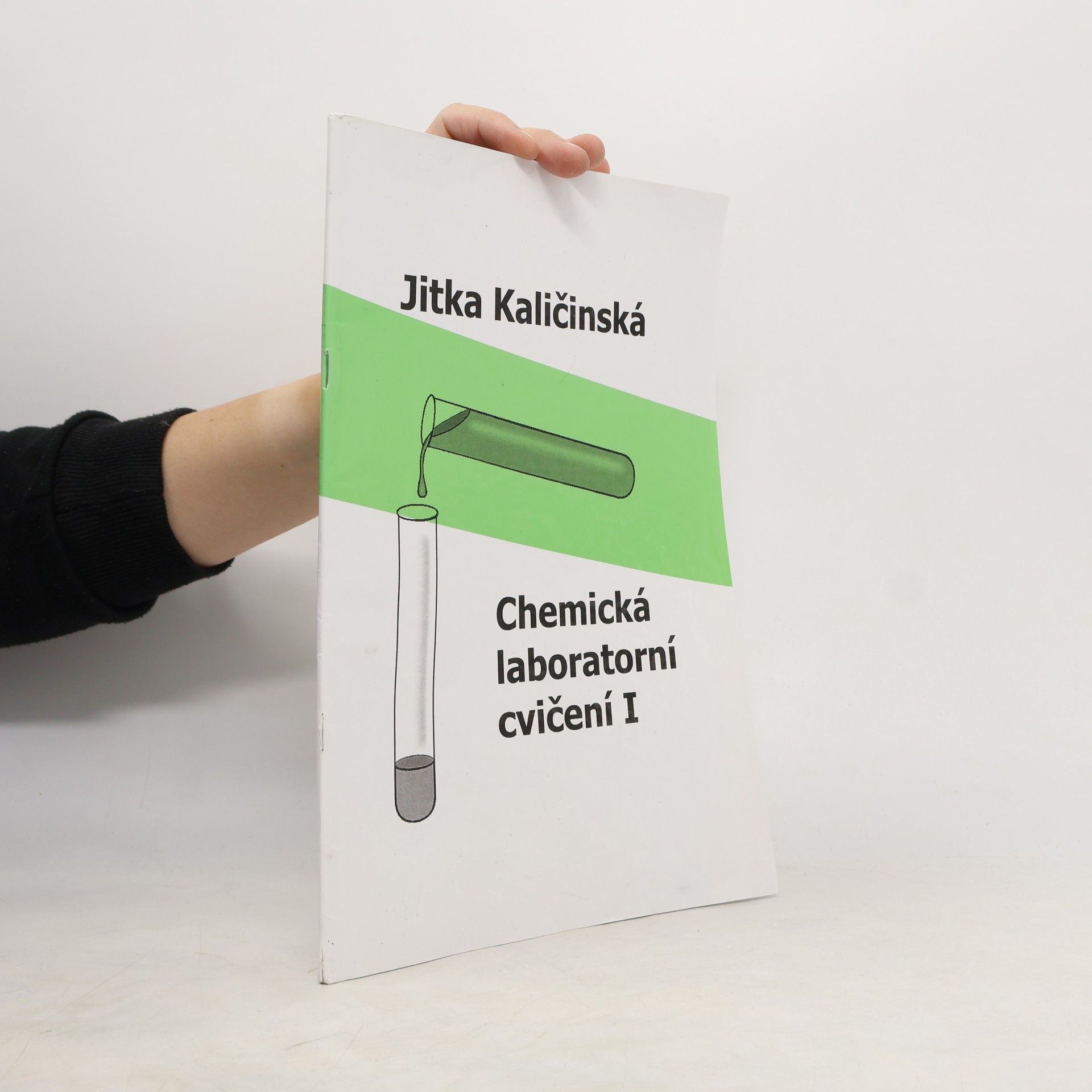 Jitka Kaličinská Chemická laboratorní cvičení I