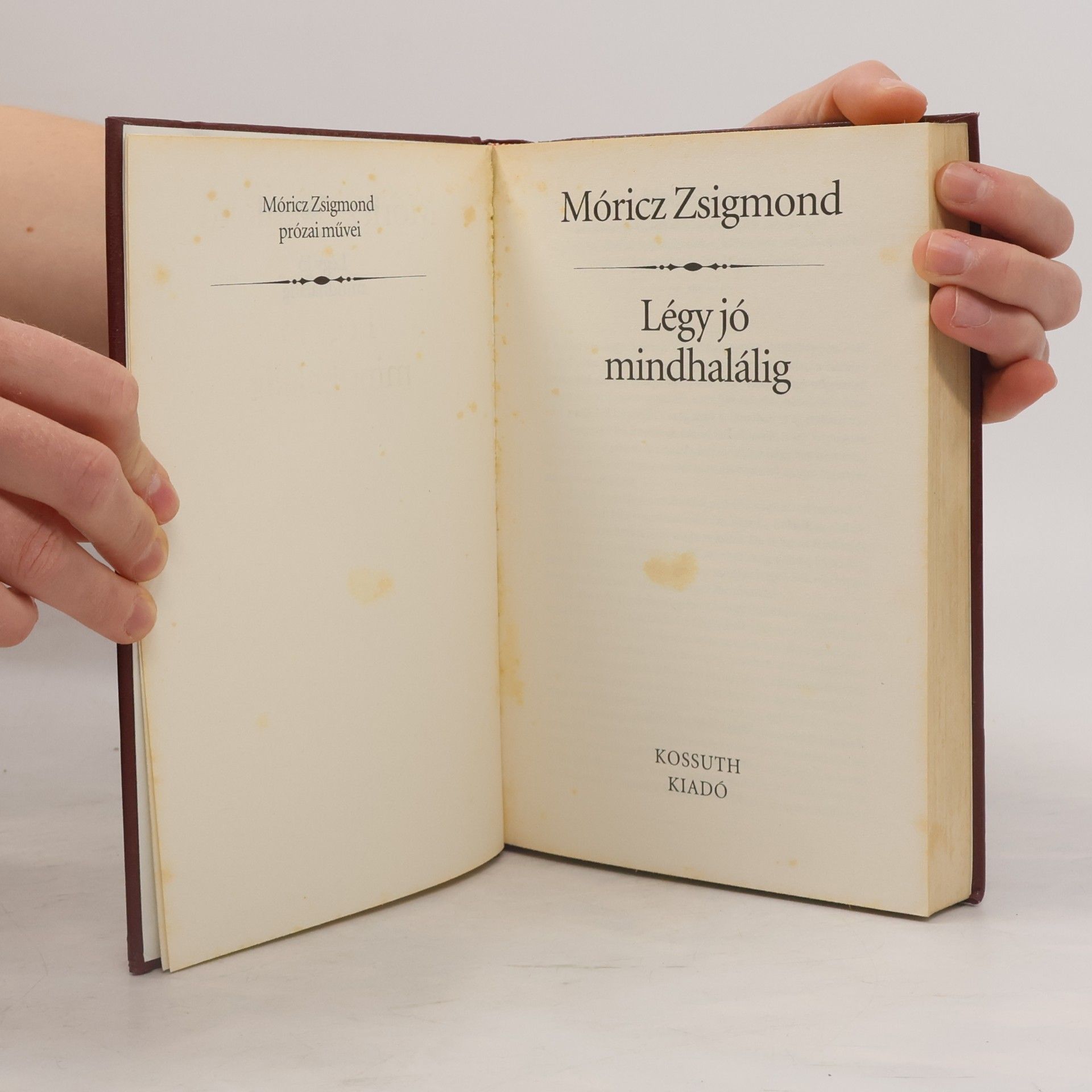 Móricz Zsigmond Légy jó mindhalálig