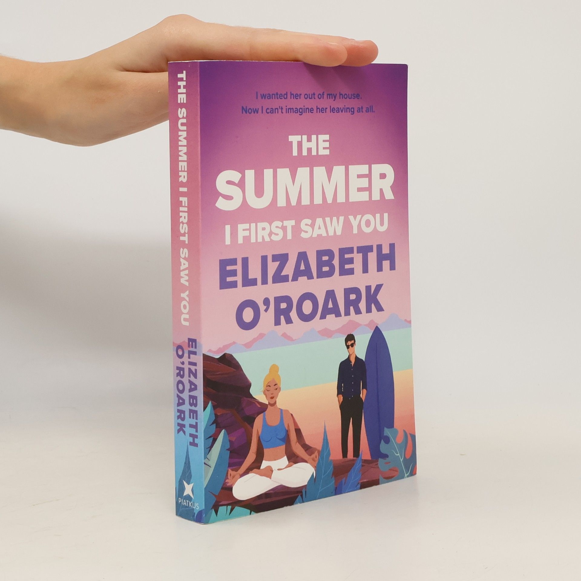 Elizabeth O‘Roark The Summer I First Saw You