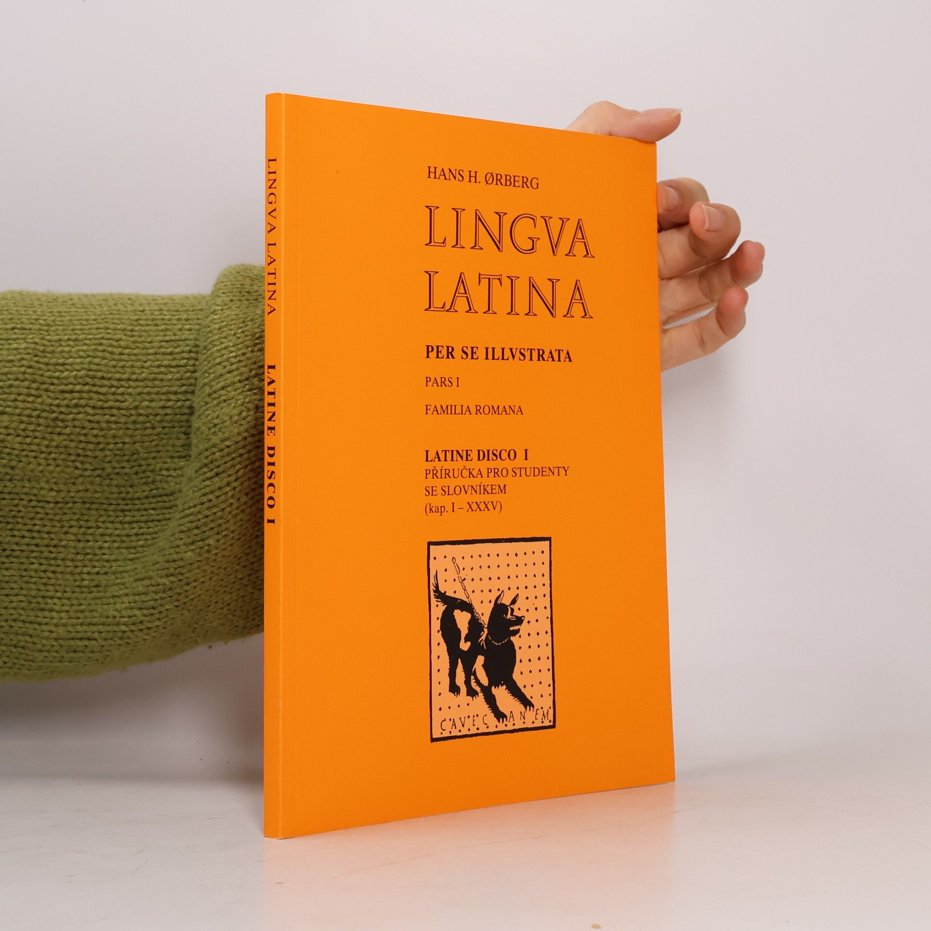 Hans Ørberg Lingua latina per se illustrata. Pars I, Familia Romana. Latine disco I (Učím se latinsky)