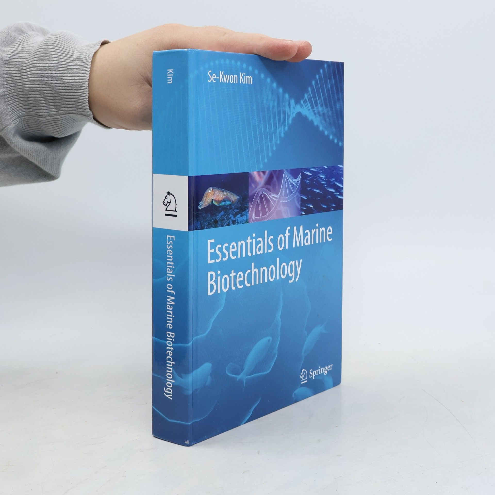 Se-Kwon Kim Essentials of Marine Biotechnology