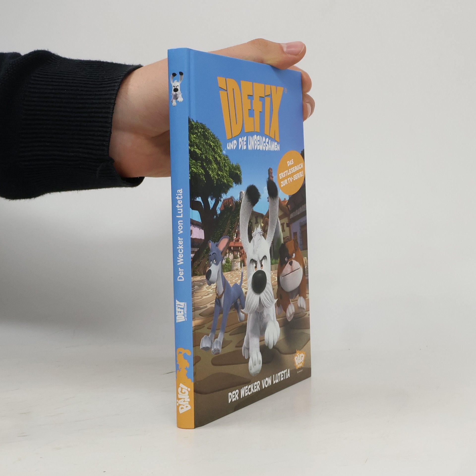 Albert Uderzo Idefix und die Unbeugsamen - Der Wecker von Lutetia - Erstlesebuch zur Serie