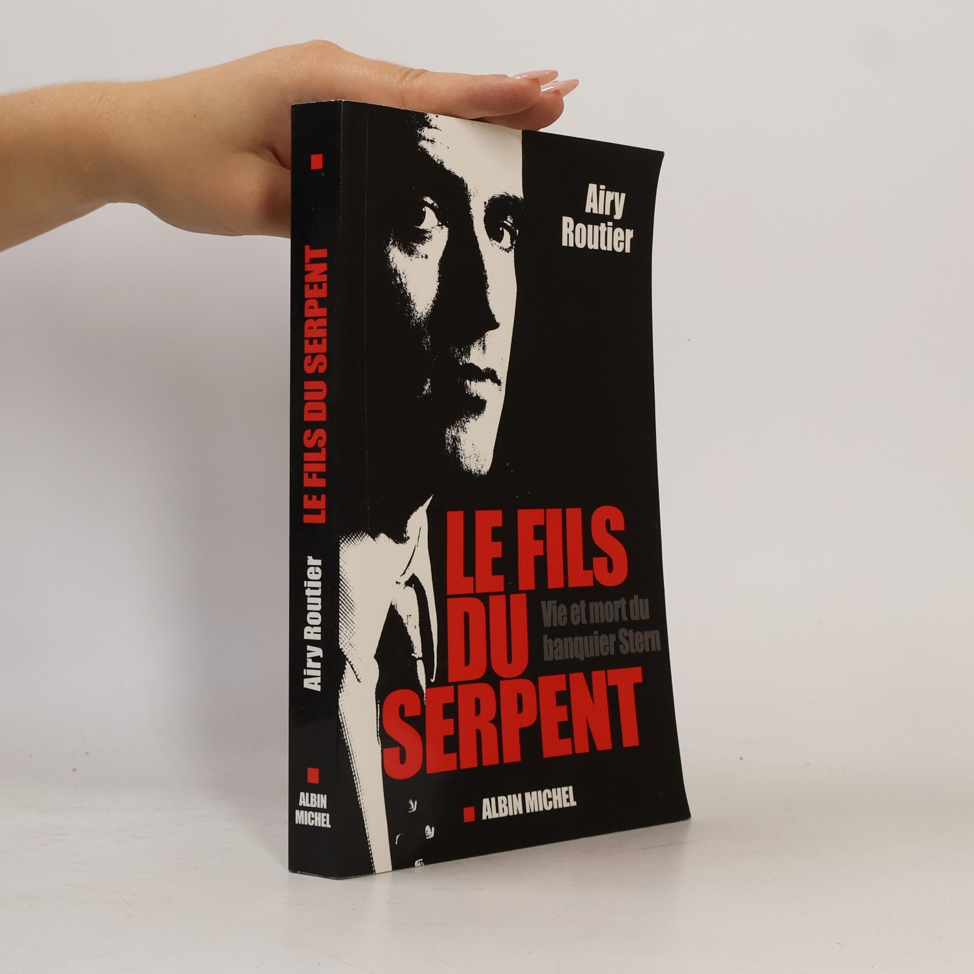 Airy Routier Memoires - Temoignages - Biographies: Le fils du serpent