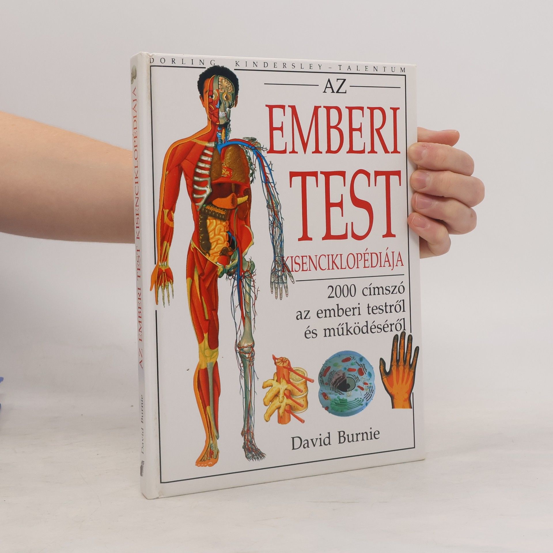 David Burnie Az emberi test kisenciklopédiája