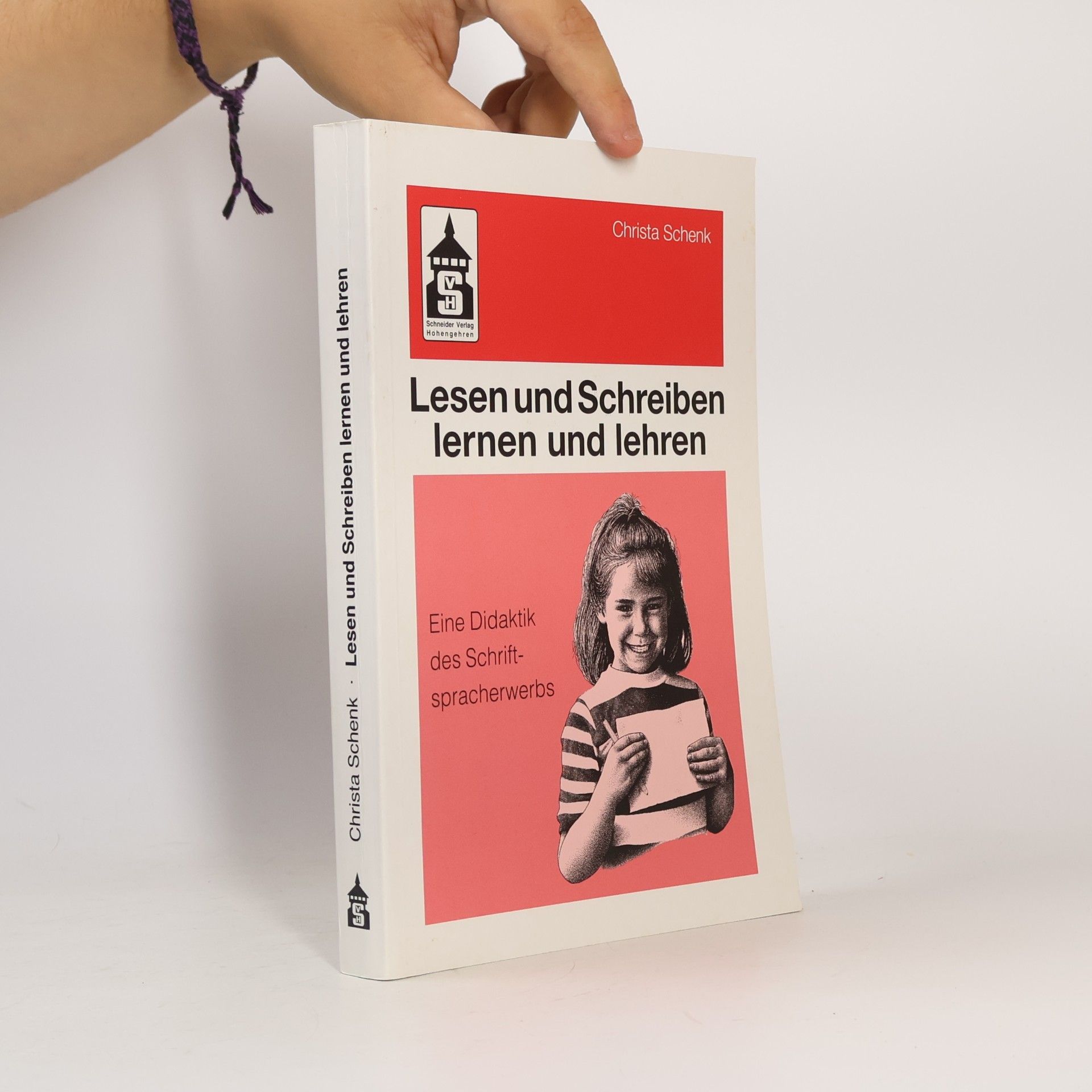 Christa Schenk Lesen und Schreiben lernen und lehren
