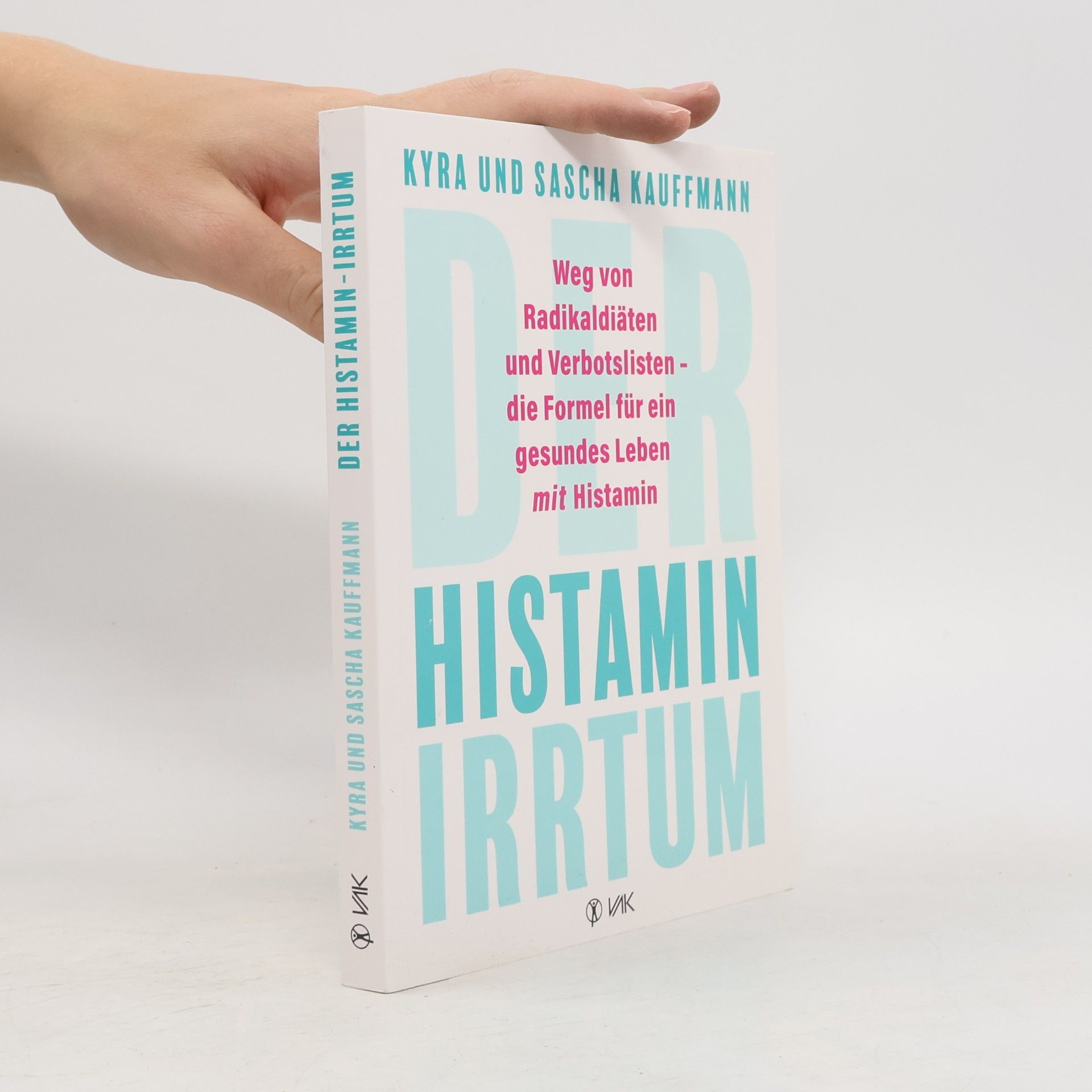 Kyra Kauffmann Der Histamin-Irrtum