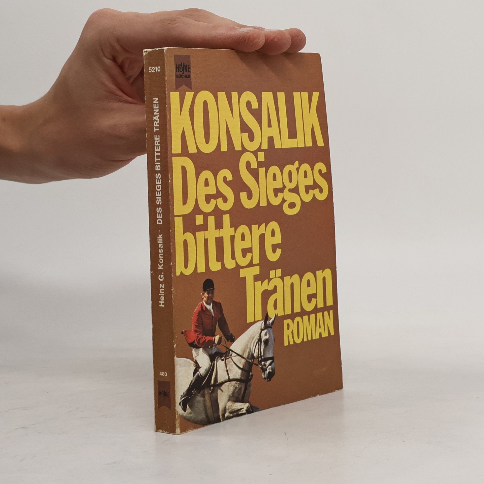 Heinz Günther Konsalik Des Sieges bittere Tränen