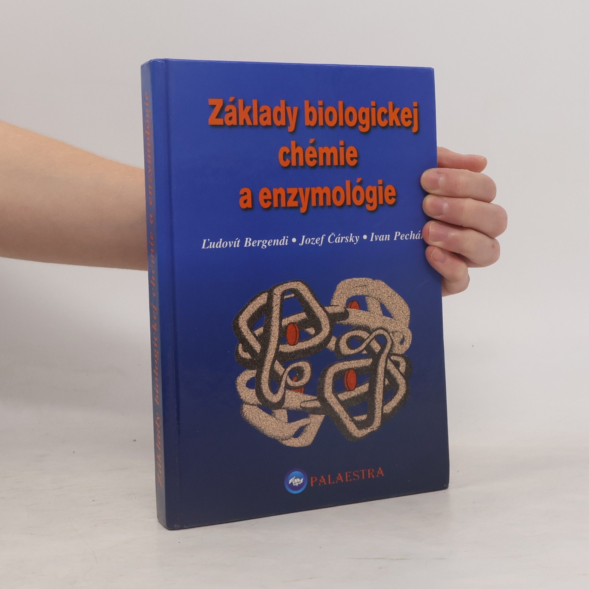 Základy biologickej chémie a enzymológie