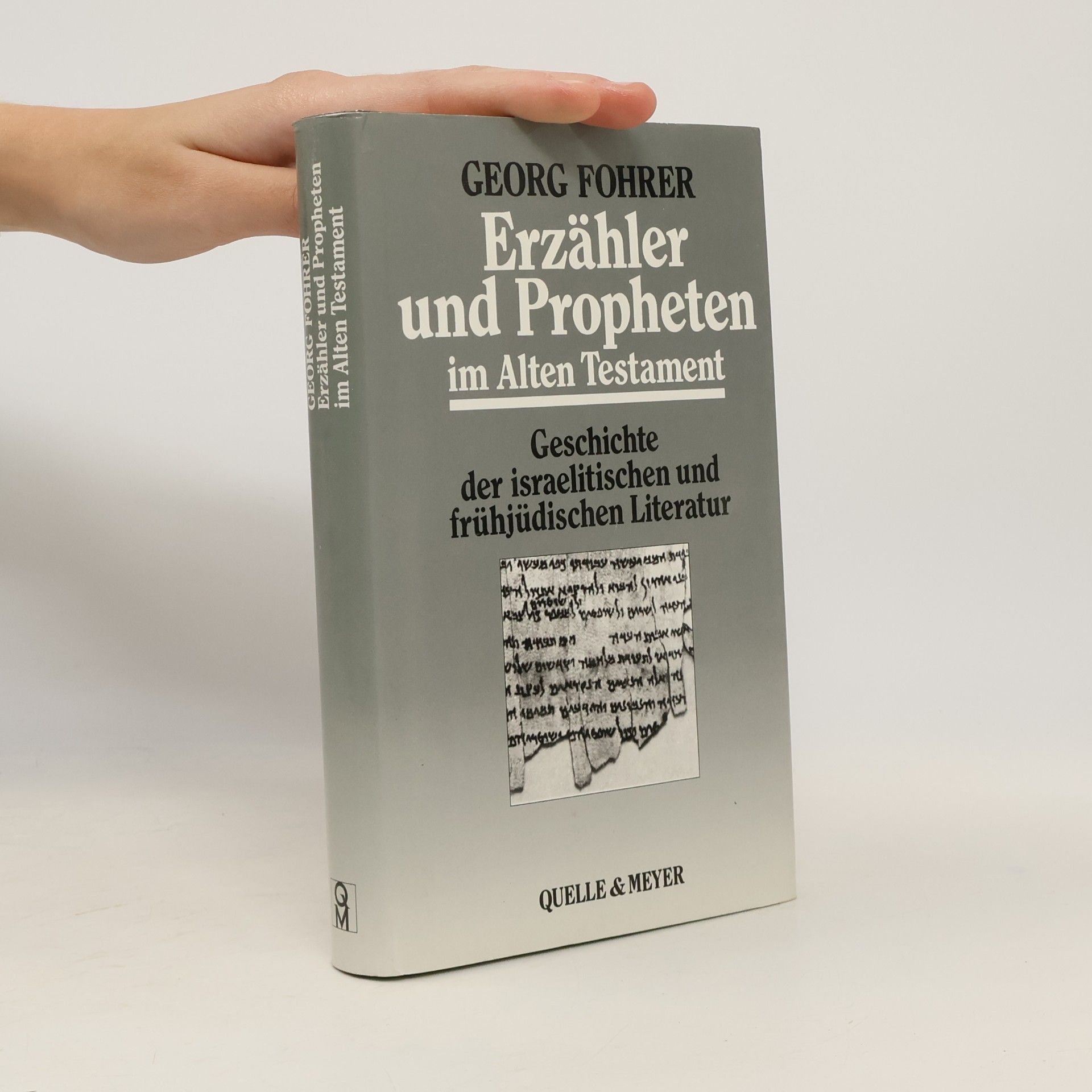 Georg Fohrer Erzähler und Propheten im Alten Testament