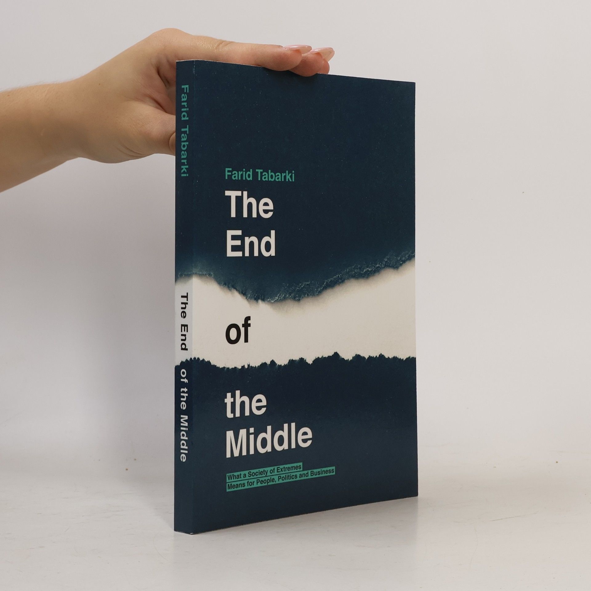 Farid Tabarki The End of the Middle