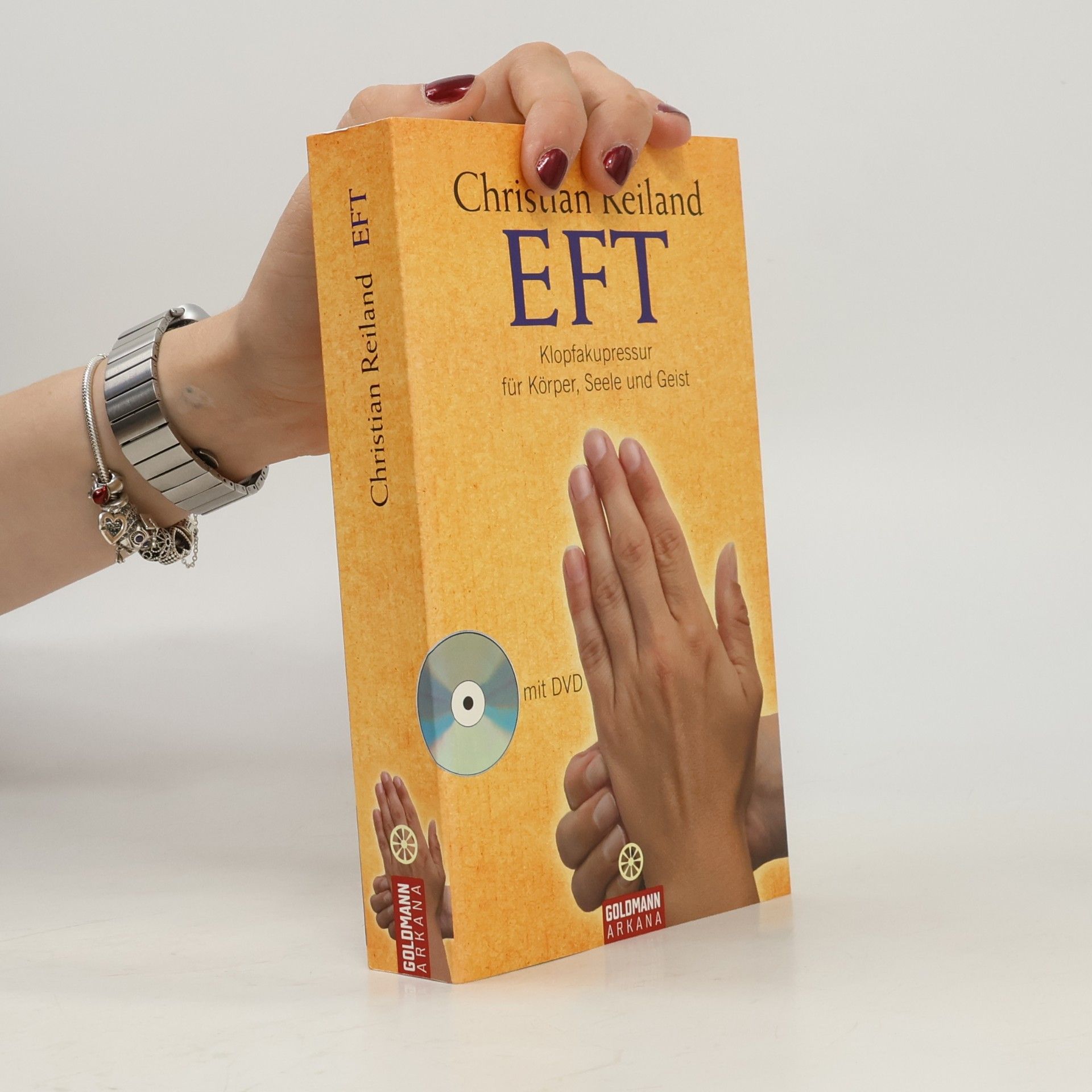 Christian Reiland EFT Klopfakupressur für Körper, Seele und Geist (+CD)