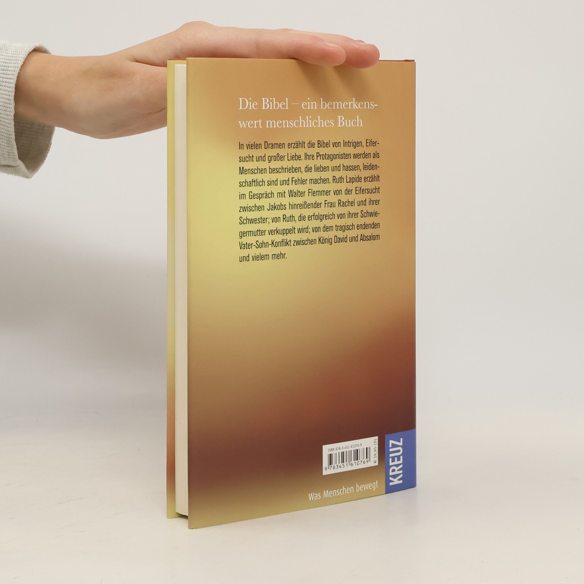 Ruth Lapide Liebe, Lust und Leidenschaft: Familiendramen in der Bibel