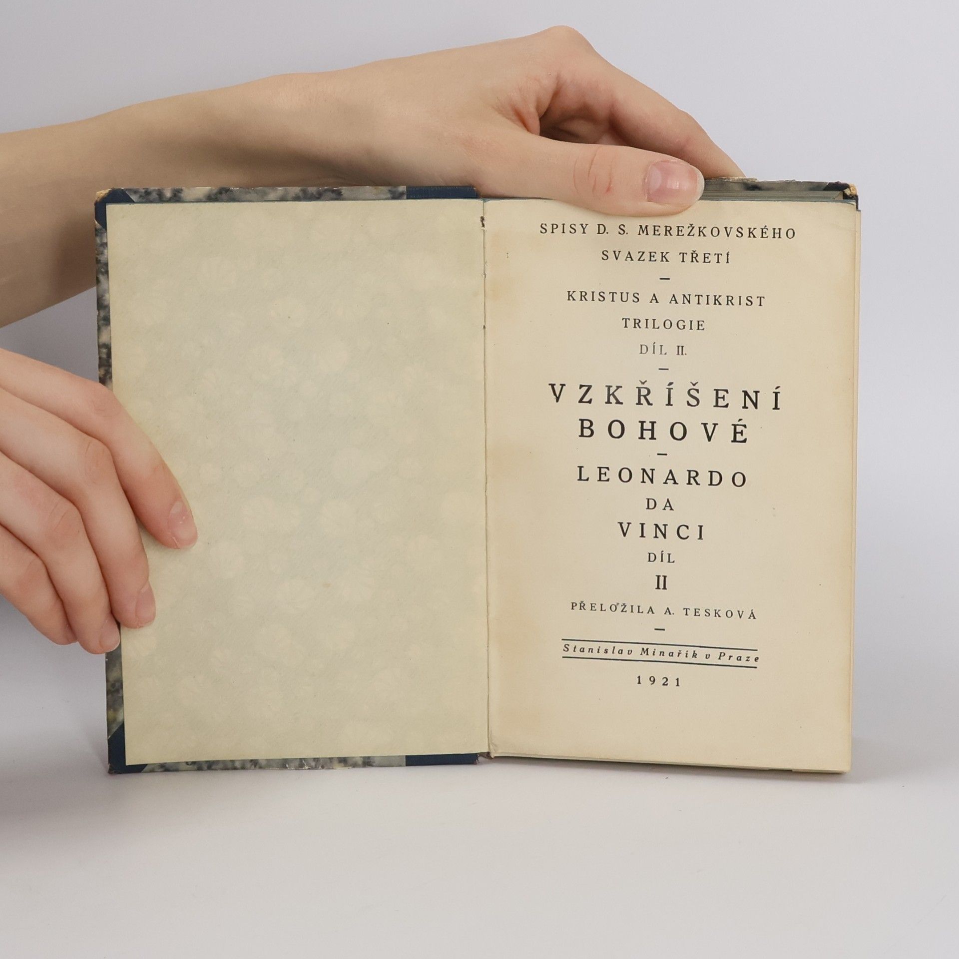 D. S. Merežkovského KRISTUS A ANTIKRIST, TRILOGIE, DÍL II. VZKŘÍŠENÍ BOHOVÉ, LEONARDO DA VINCI