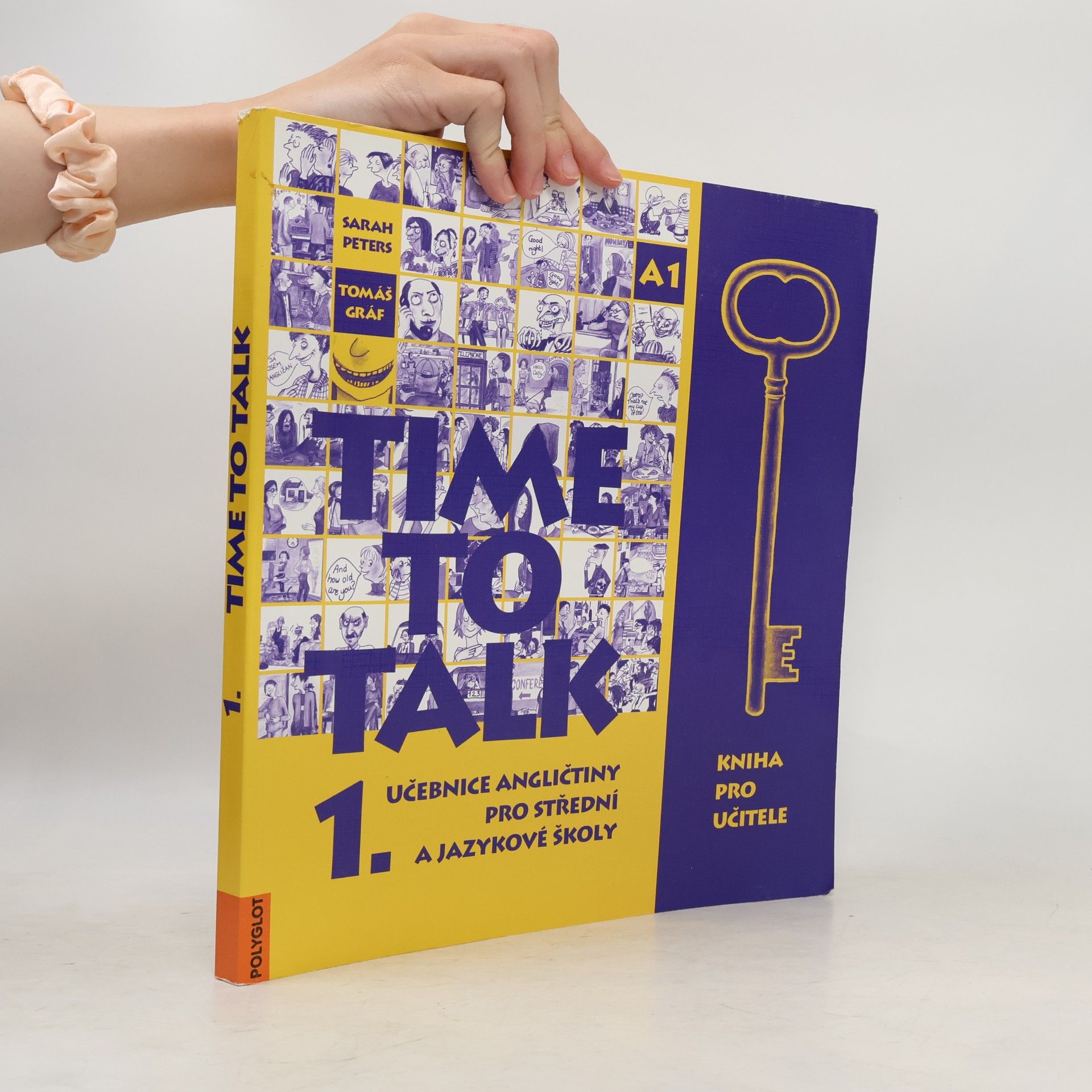 Sarah Peters Time to talk 1. Učebnice angličtiny pro střední a jazykové školy. Kniha pro učitele