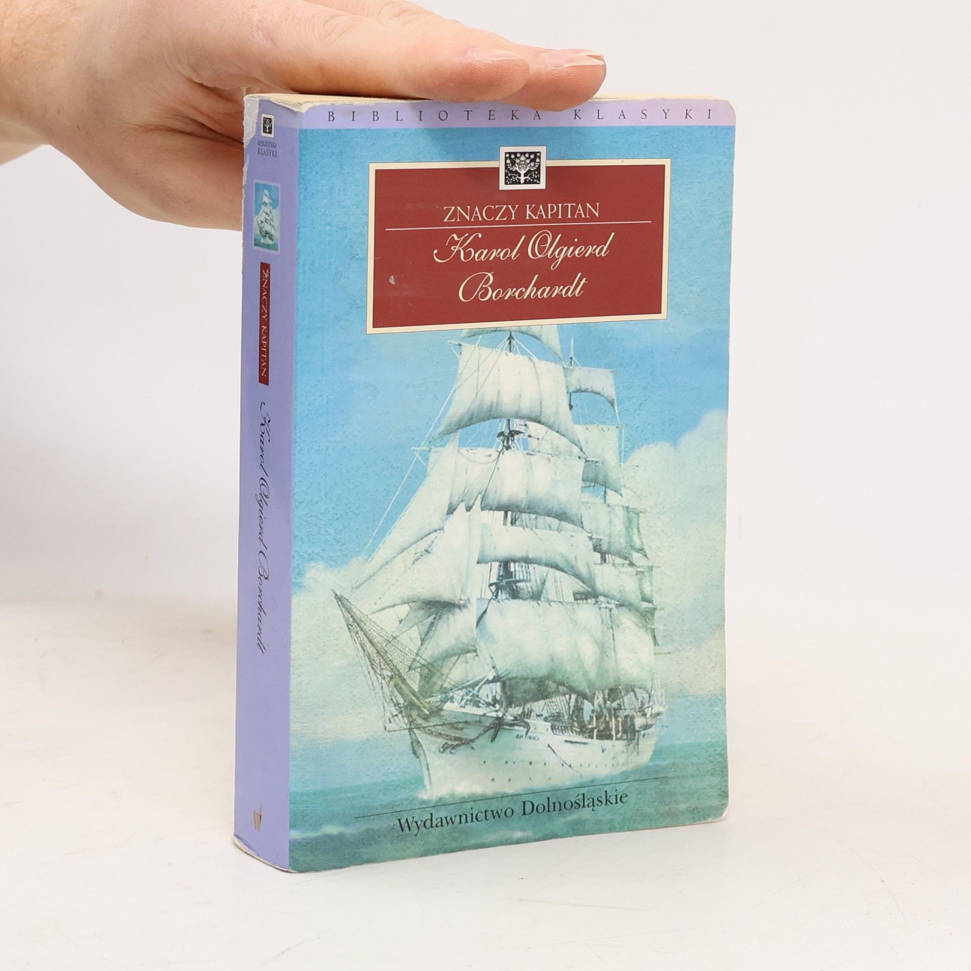 Karol Olgierd Borchardt Biblioteka Klasyki: Znaczy Kapitan