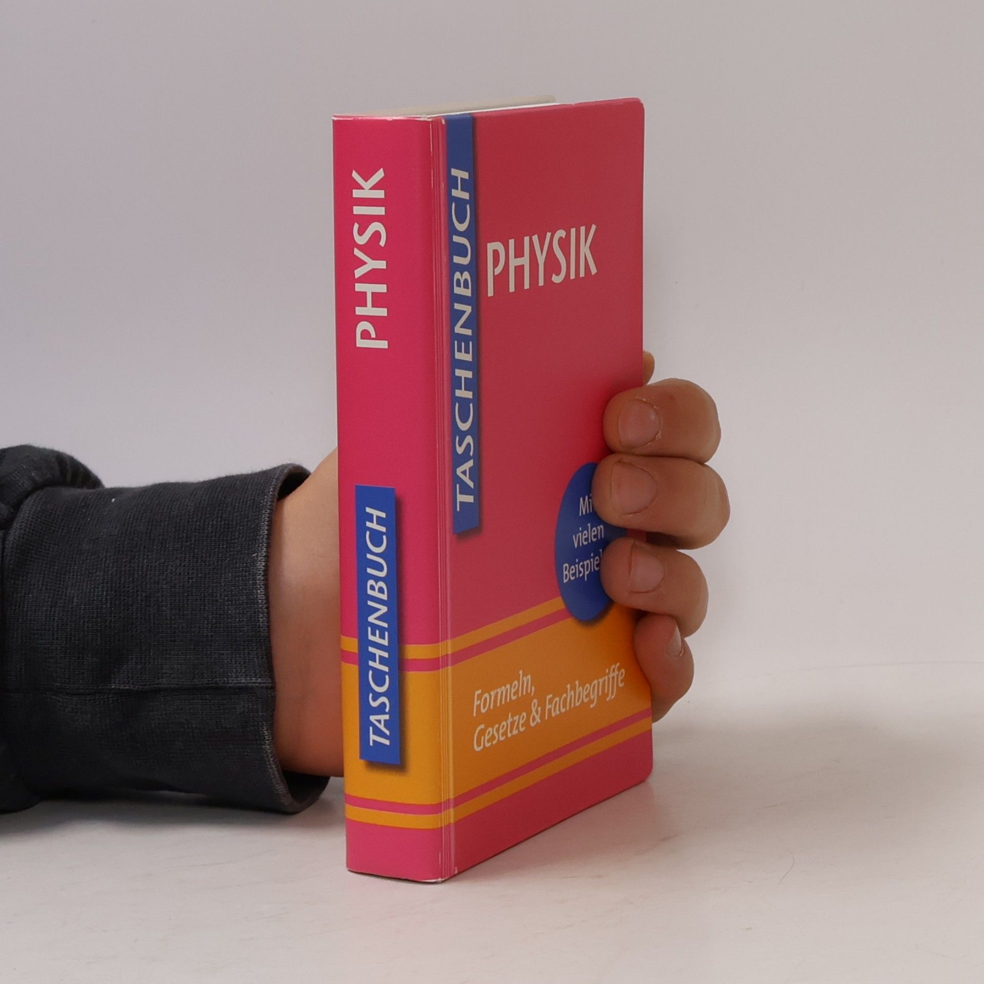 Kolektiv autorů Taschenbuch. Physik. Formeln, Gesetze und Fachbegriffe
