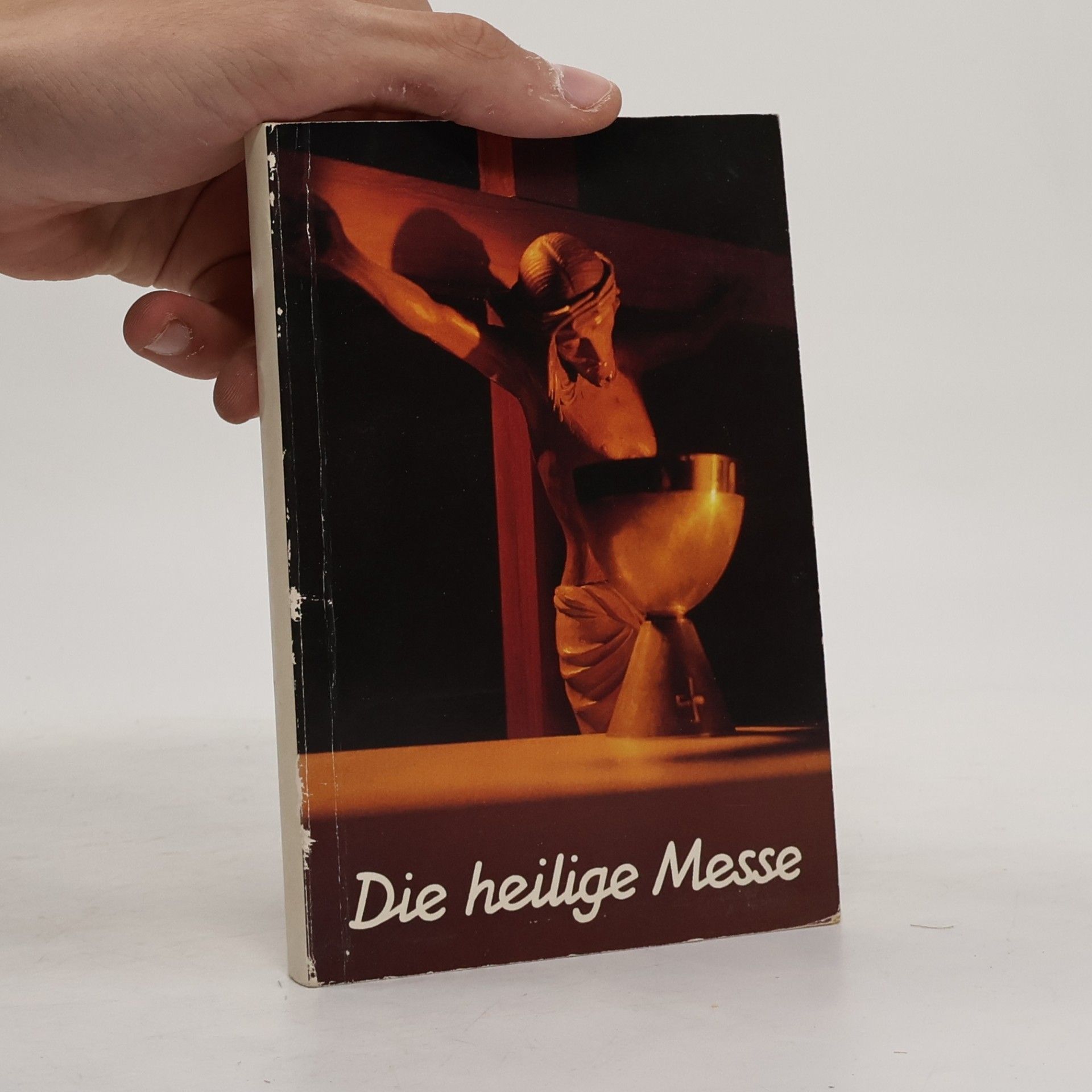 Autorenkollektiv Die heilige Messe