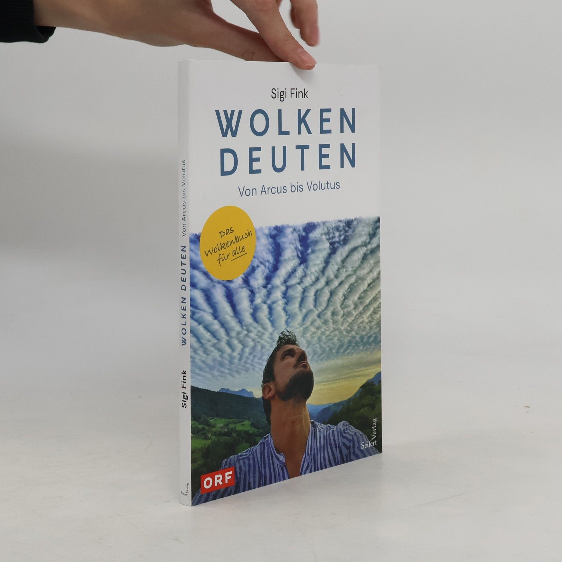 Sigi Fink Wolken deuten - Von Arcus bis Volutus