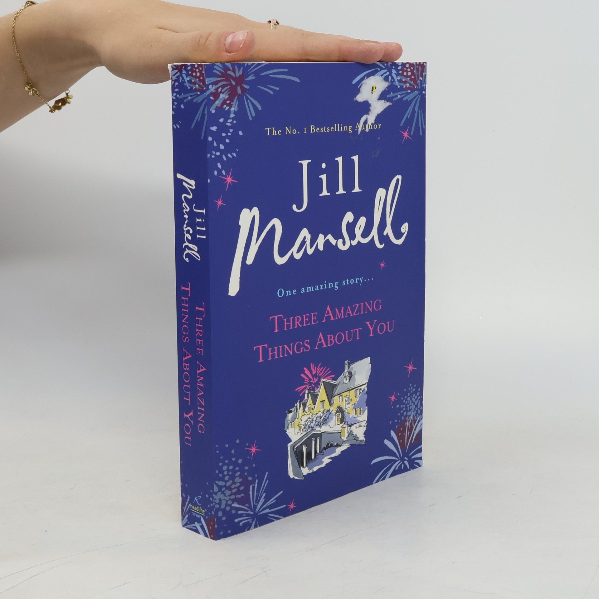 Jill Mansell Three Amazing Things About You